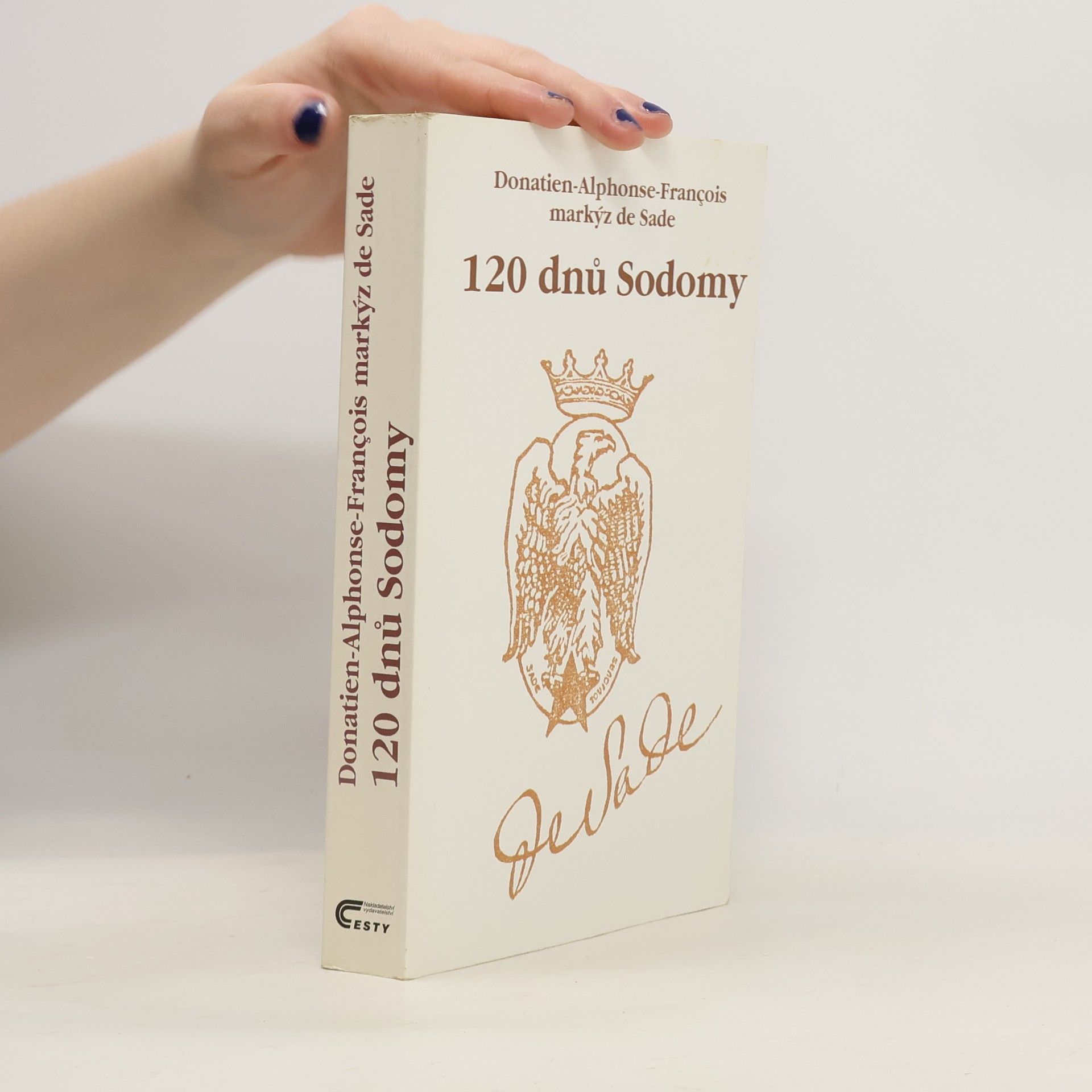 Donatien Alphonse François Sade 120 dnů Sodomy