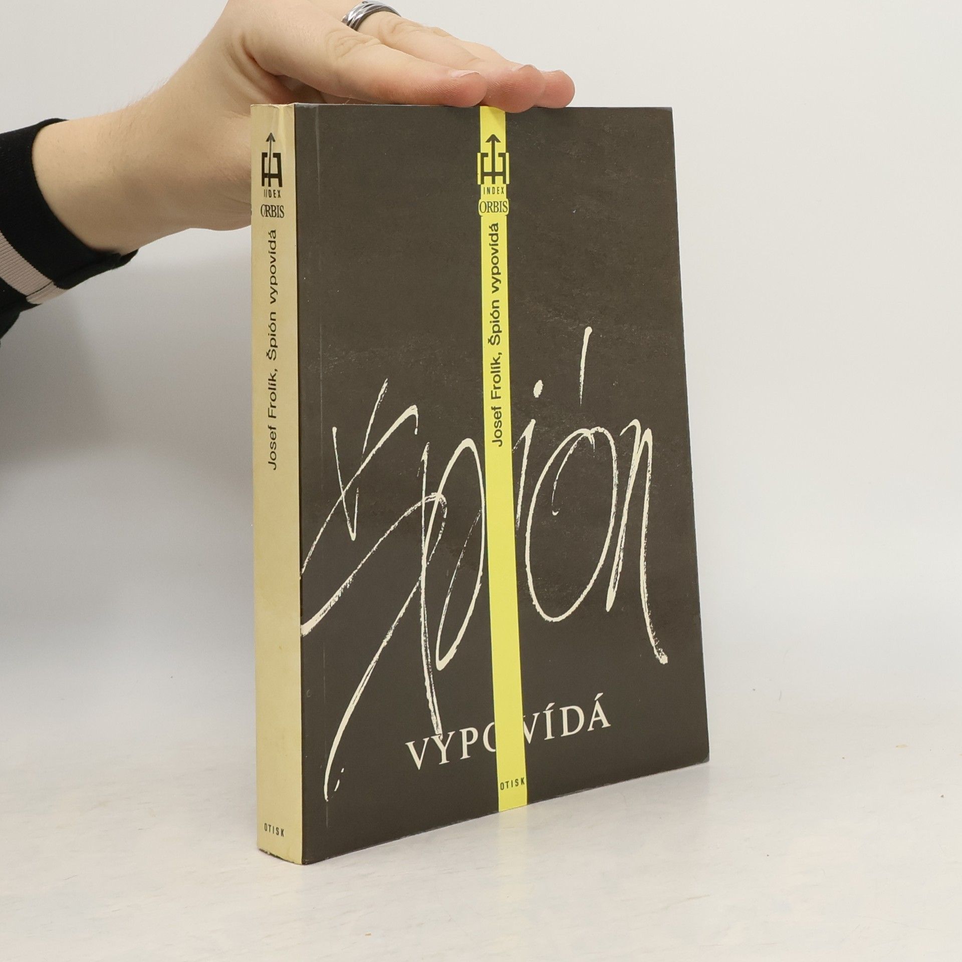 Josef Frolík Špión vypovídá