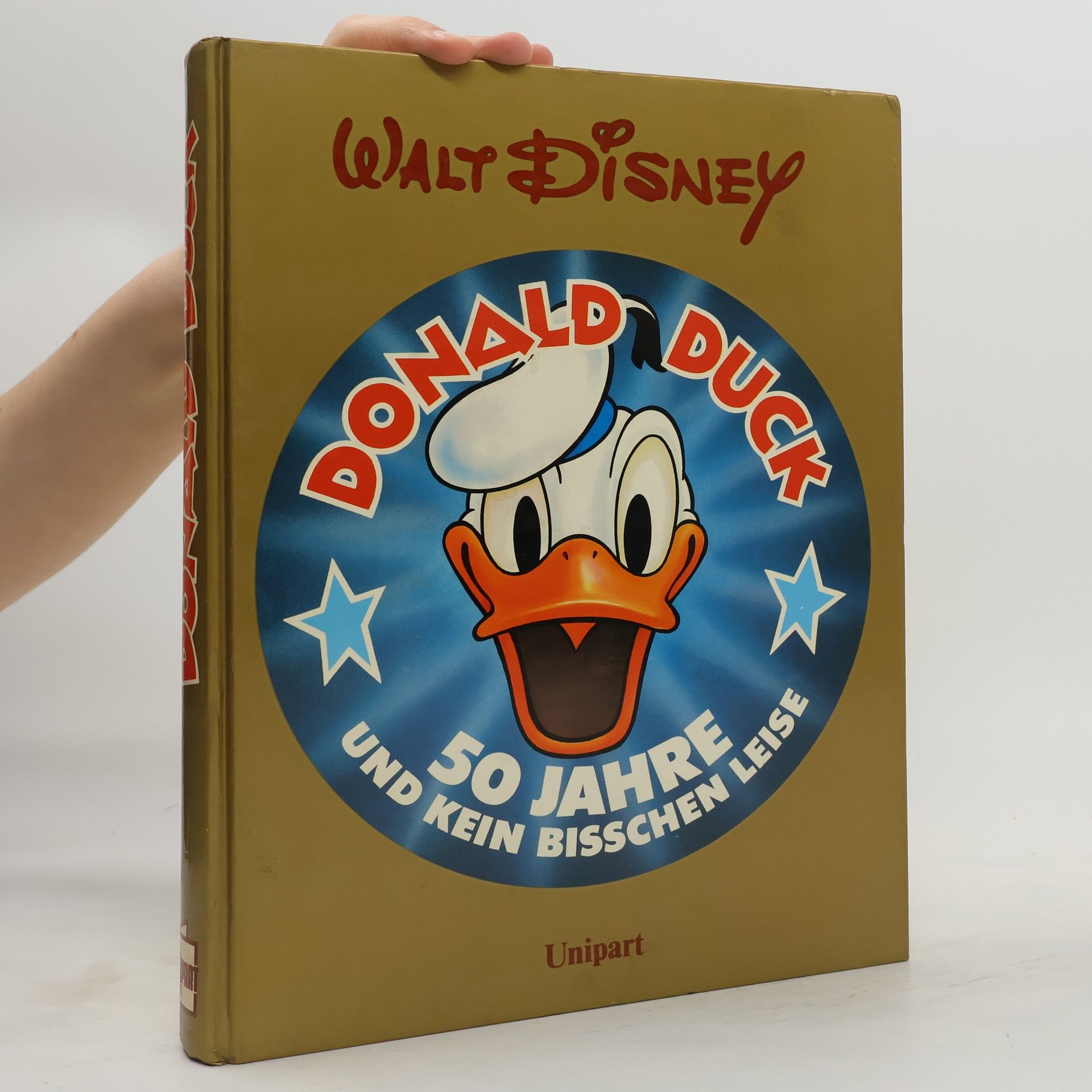 Walt Disney Donald Duck. Fünfzig Jahre und kein bißchen leise.
