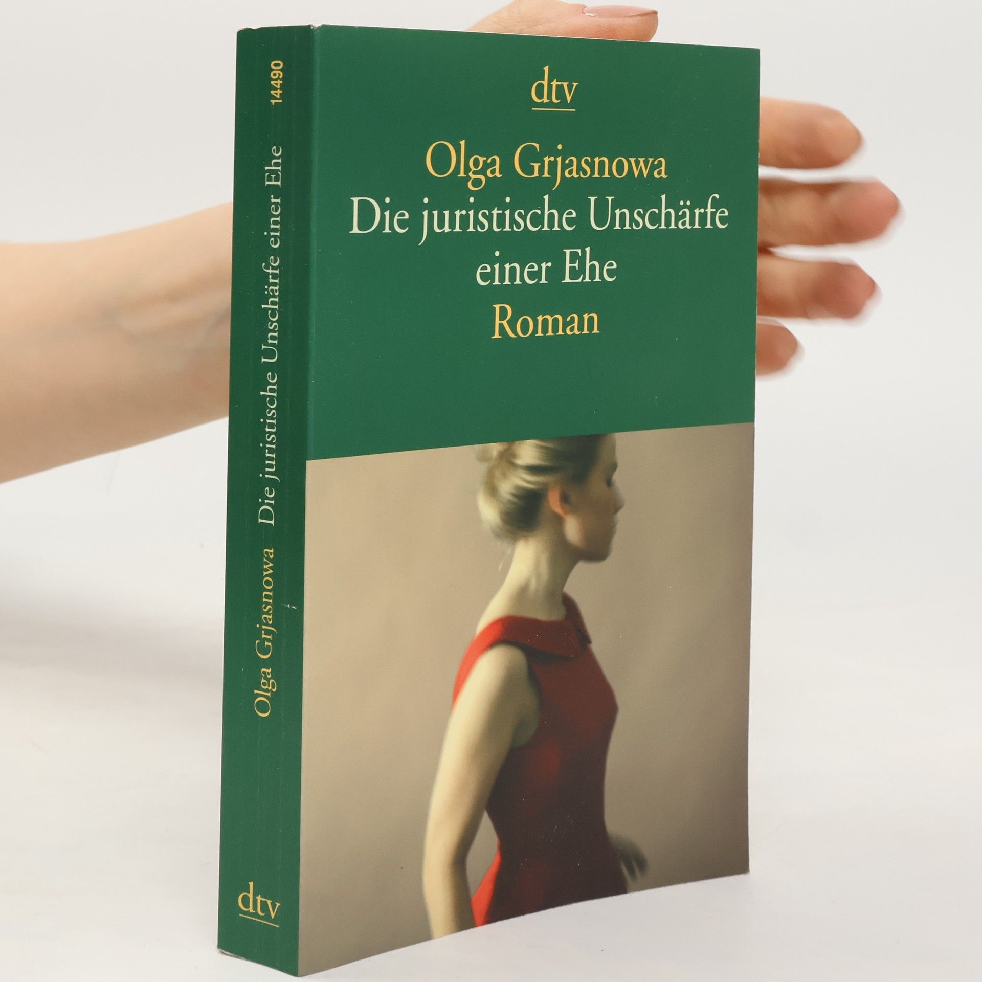 Olga Grjasnowa Die juristische Unschärfe einer Ehe