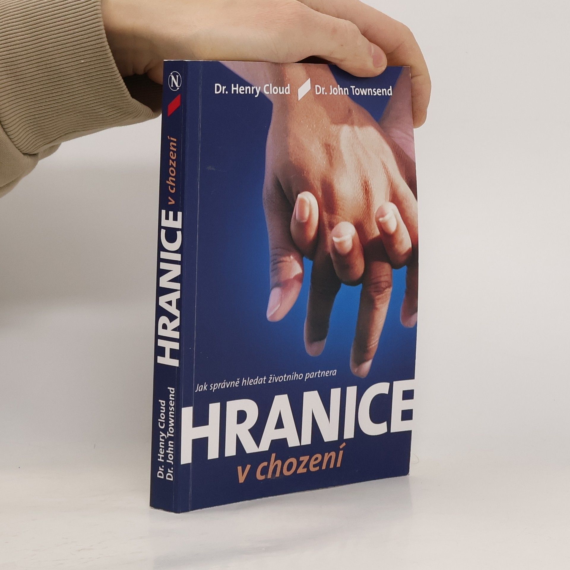 Henry Cloud Hranice v chození. Jak správně hledat životního partnera.