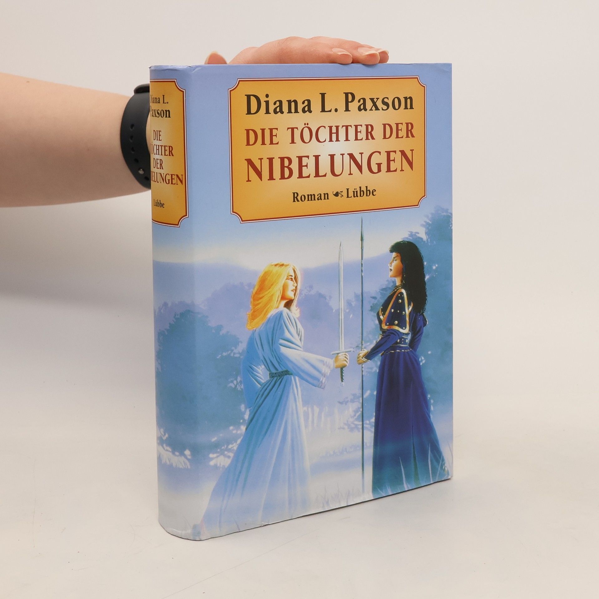 Diana L. Paxson Die Töchter der Nibelungen