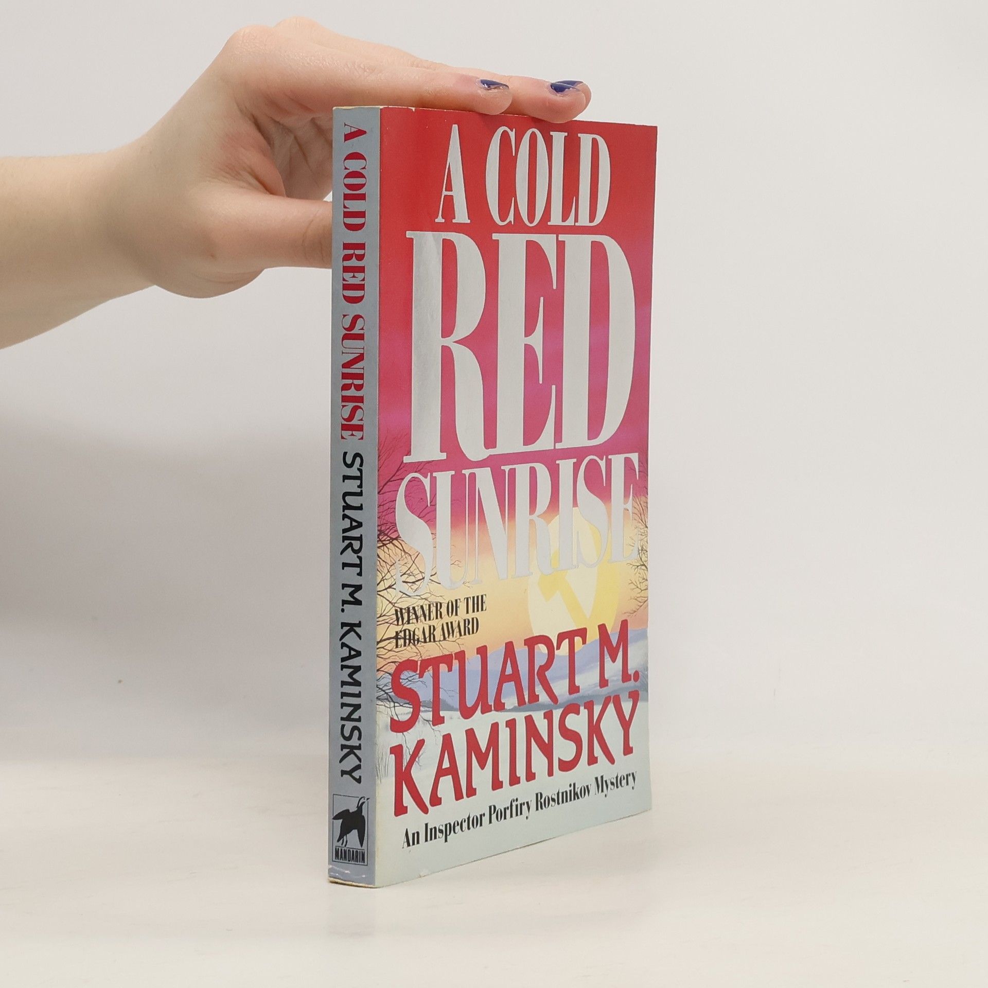 Stuart Kaminsky A cold red sunrise : an Inspector Porfiry Rostnikov mystery