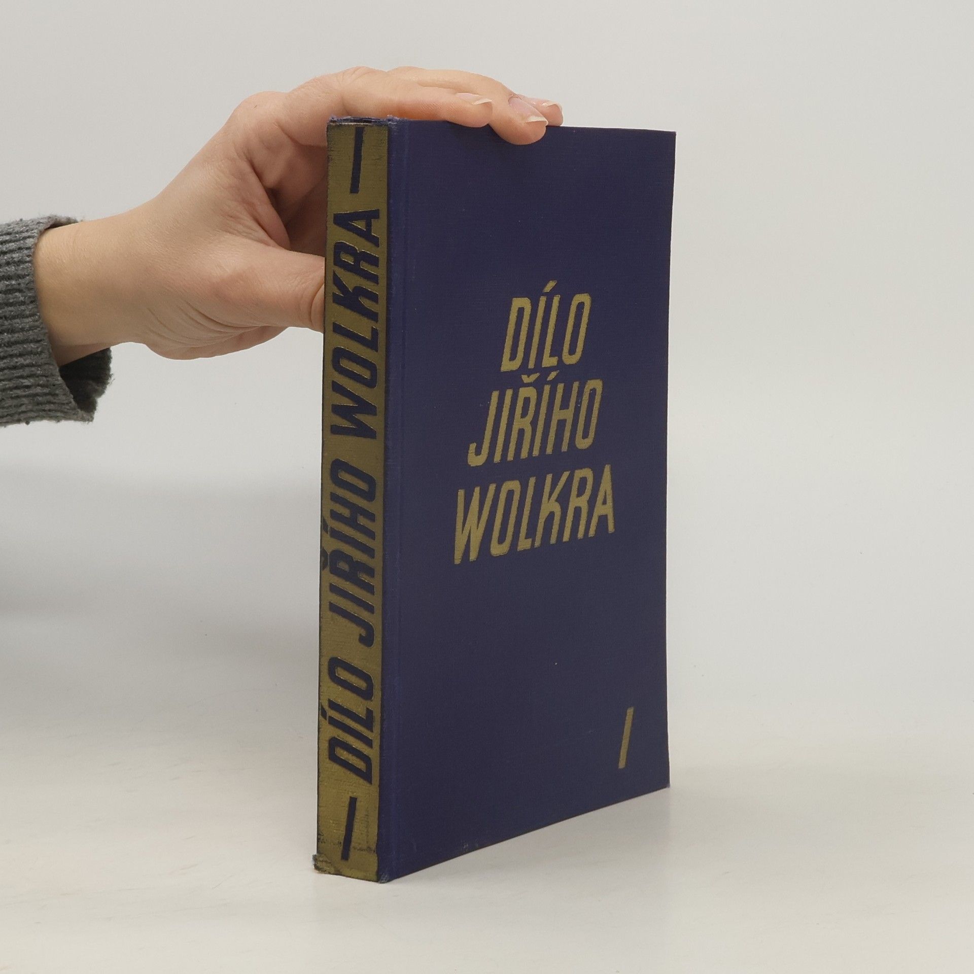 Jiří Wolker Dílo Jiřího Wolkera I