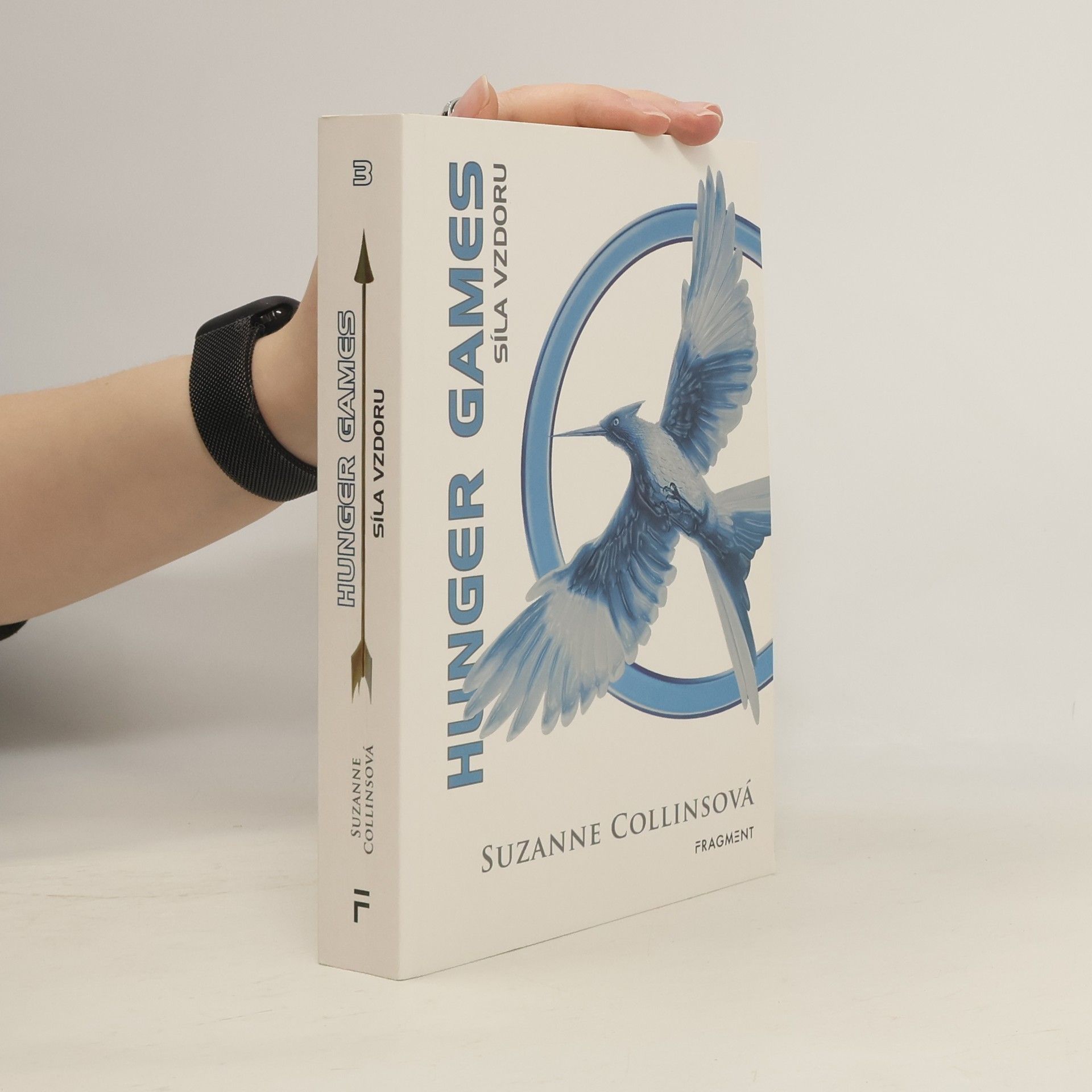 Suzanne Collins Hunger Games Síla vzdoru