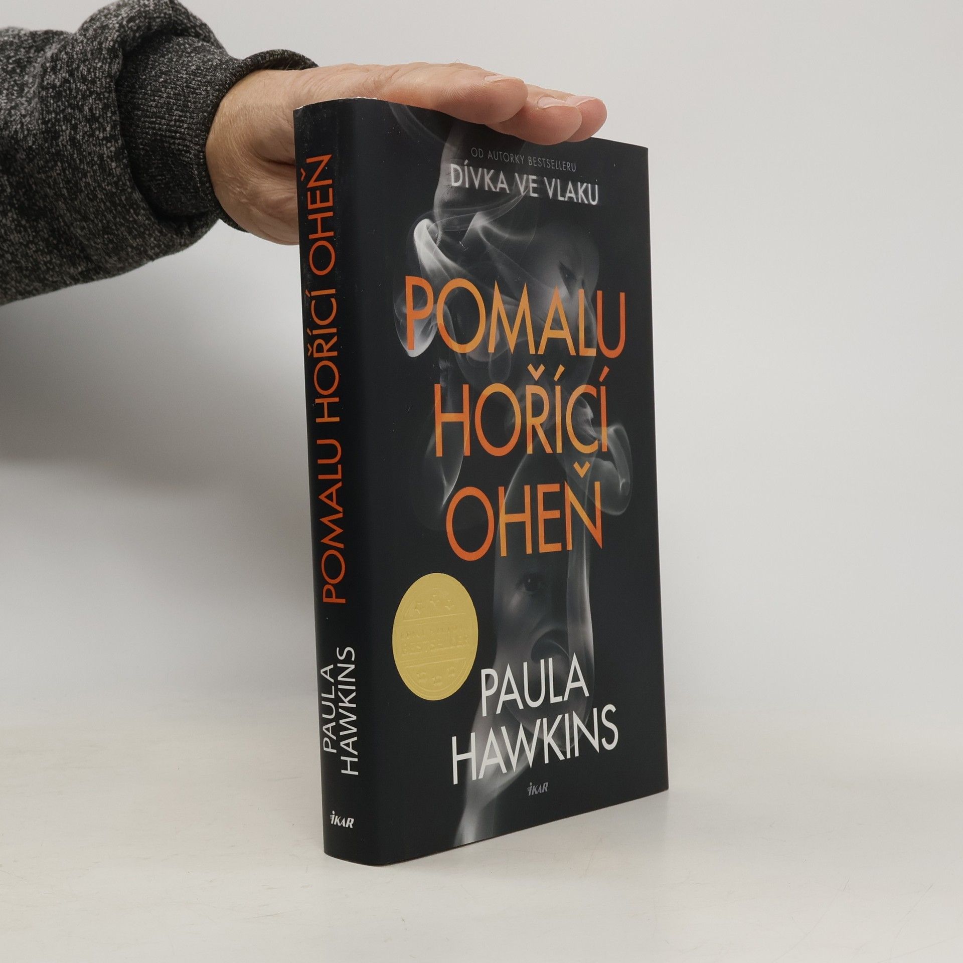 Paula Hawkins Pomalu hořící oheň