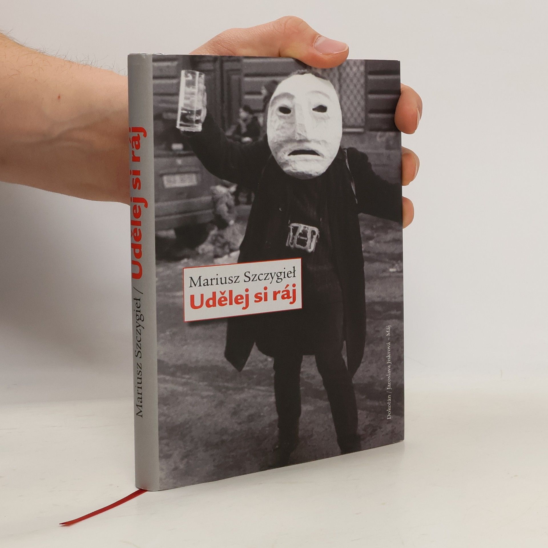 Mariusz Szczygieł Udělej si ráj