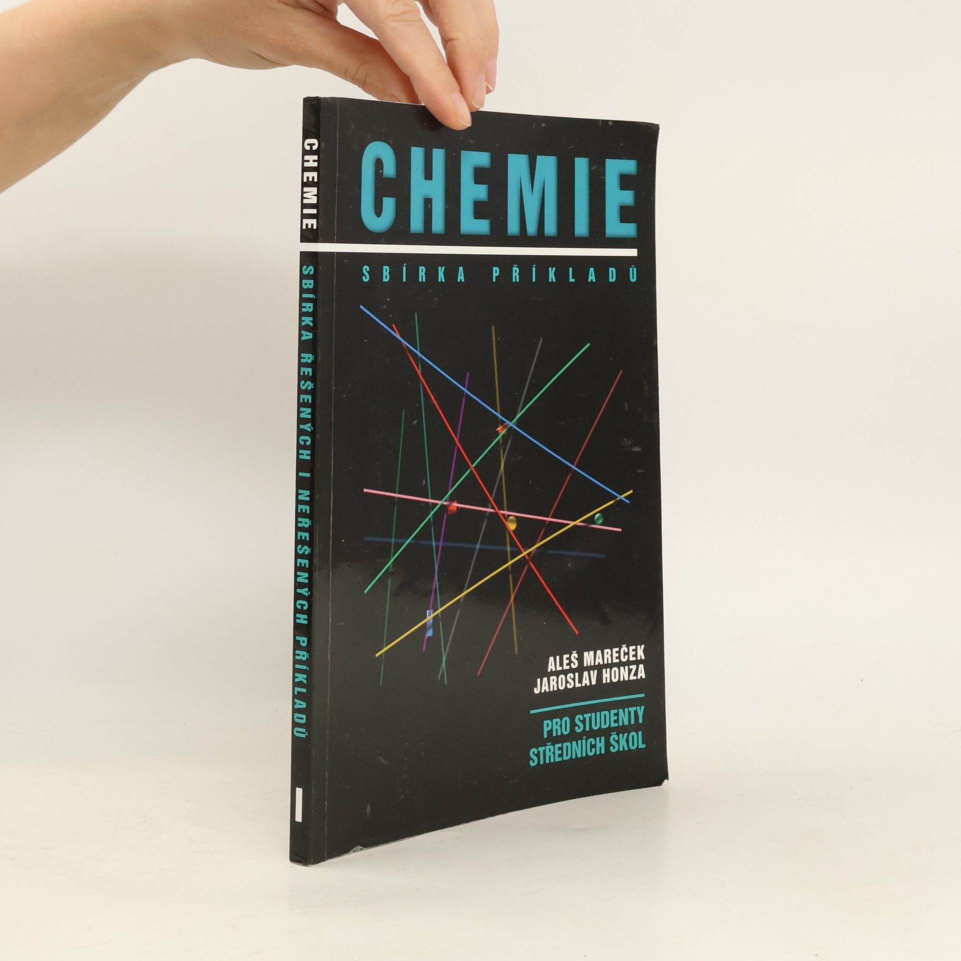 Aleš Mareček Chemie. Sbírka příkladů pro studenty středních škol