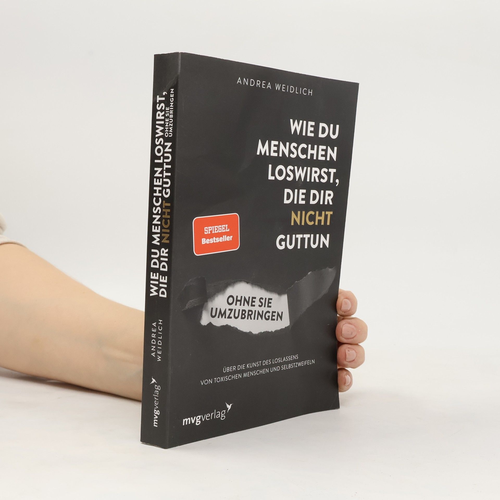 Wie du Menschen loswirst, die dir nicht guttun, ohne sie umzubringen