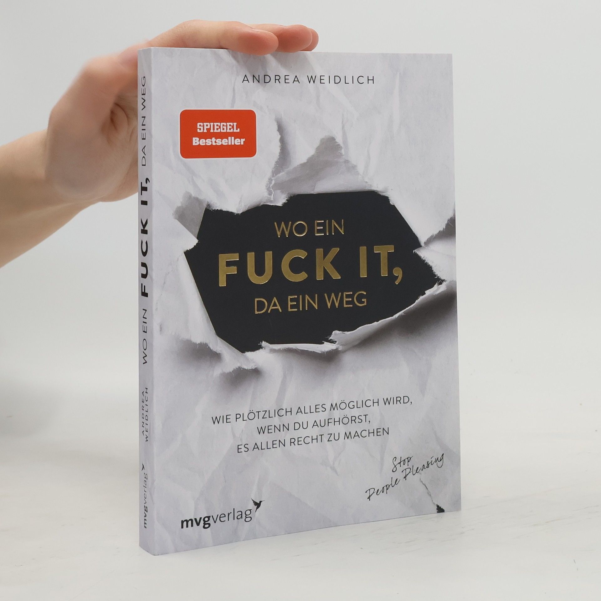 Andrea Weidlich Wo ein Fuck it, da ein Weg