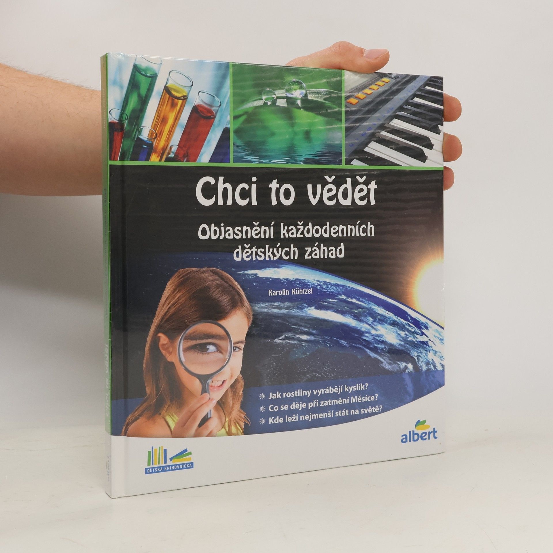 Chci to vědět: Objasnění každodenních dětských záhad