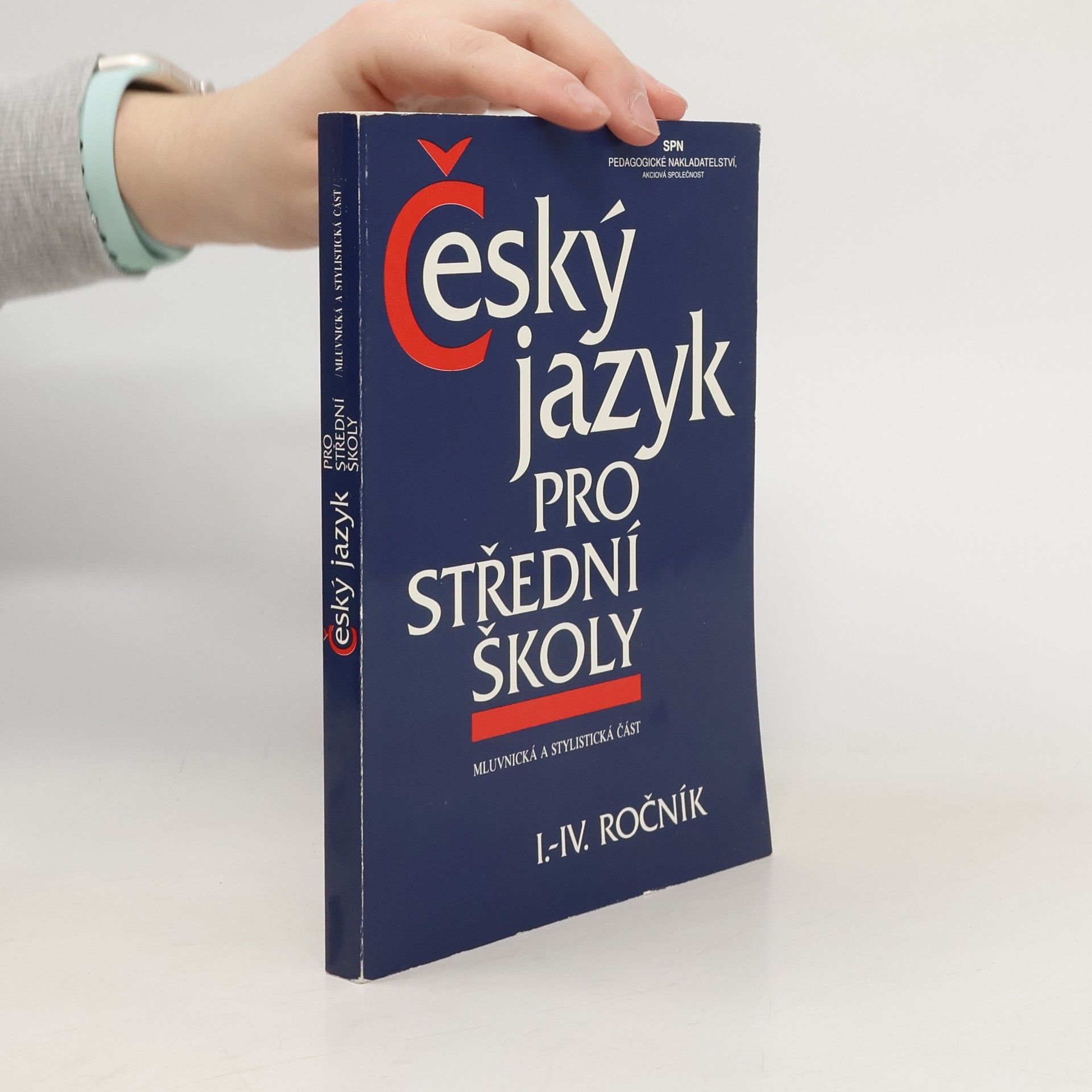 Autorenkollektiv Český jazyk pro střední školy I.-IV. ročník