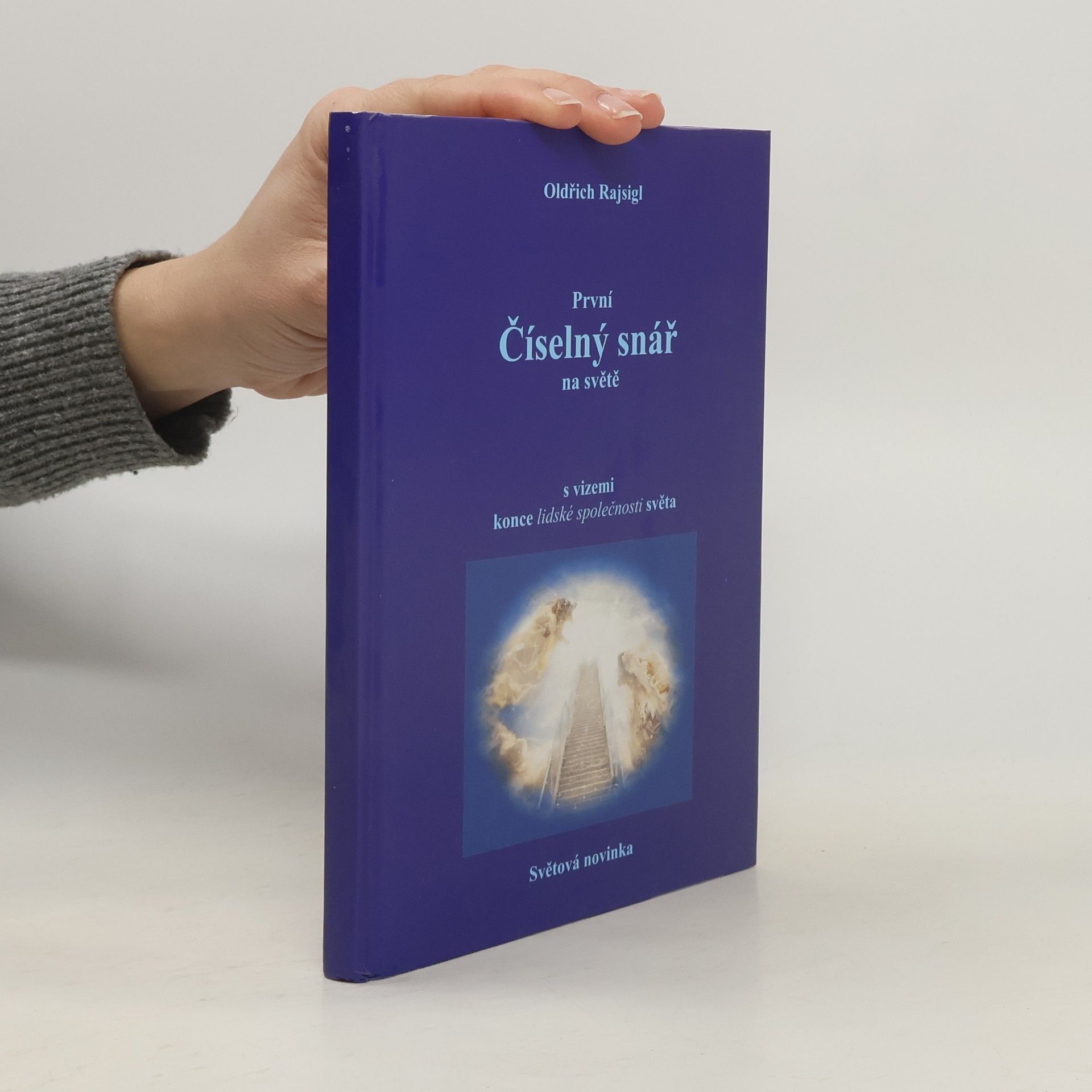 Oldřich Rajsigl První číselný snář na světě