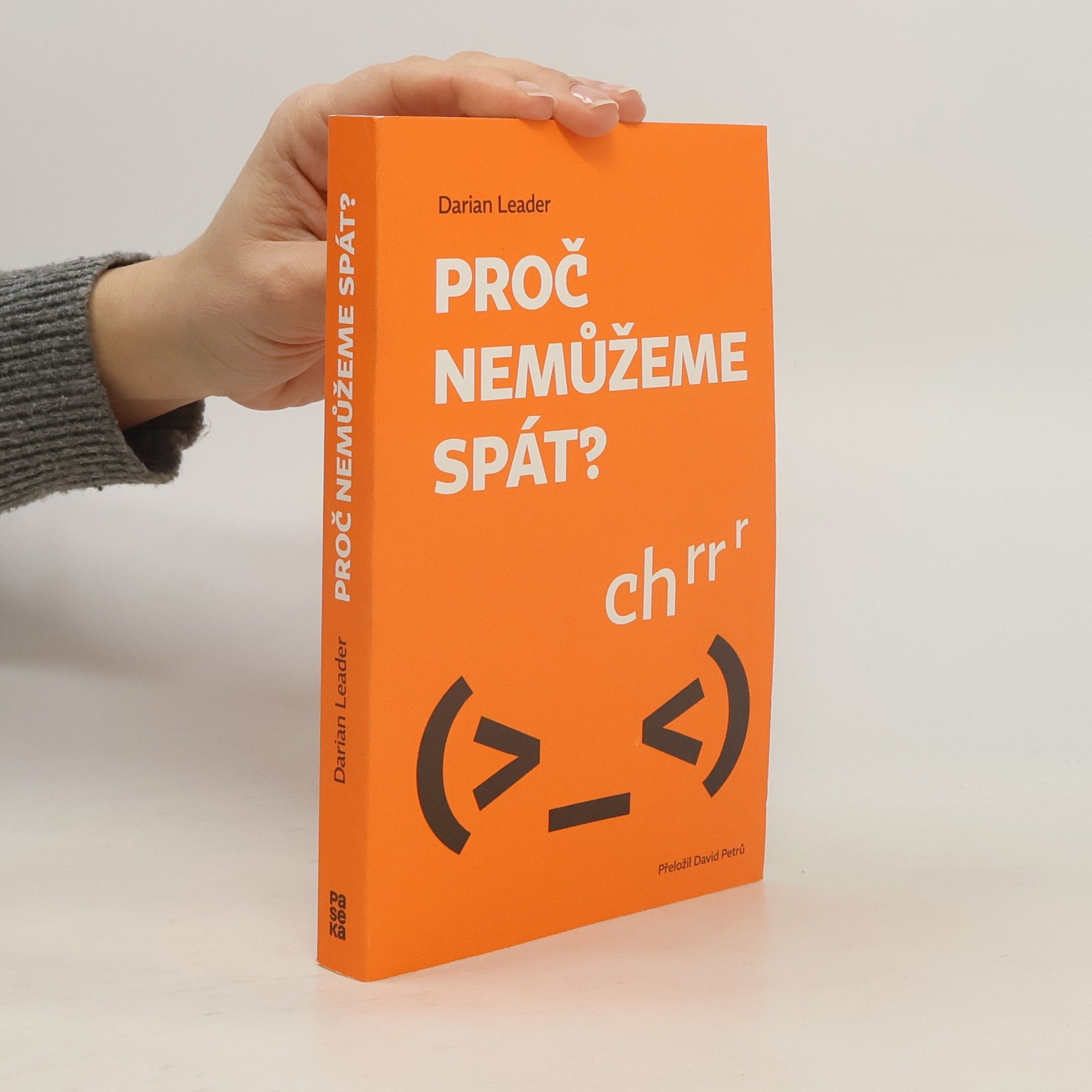 Darian Leader Proč nemůžeme spát?