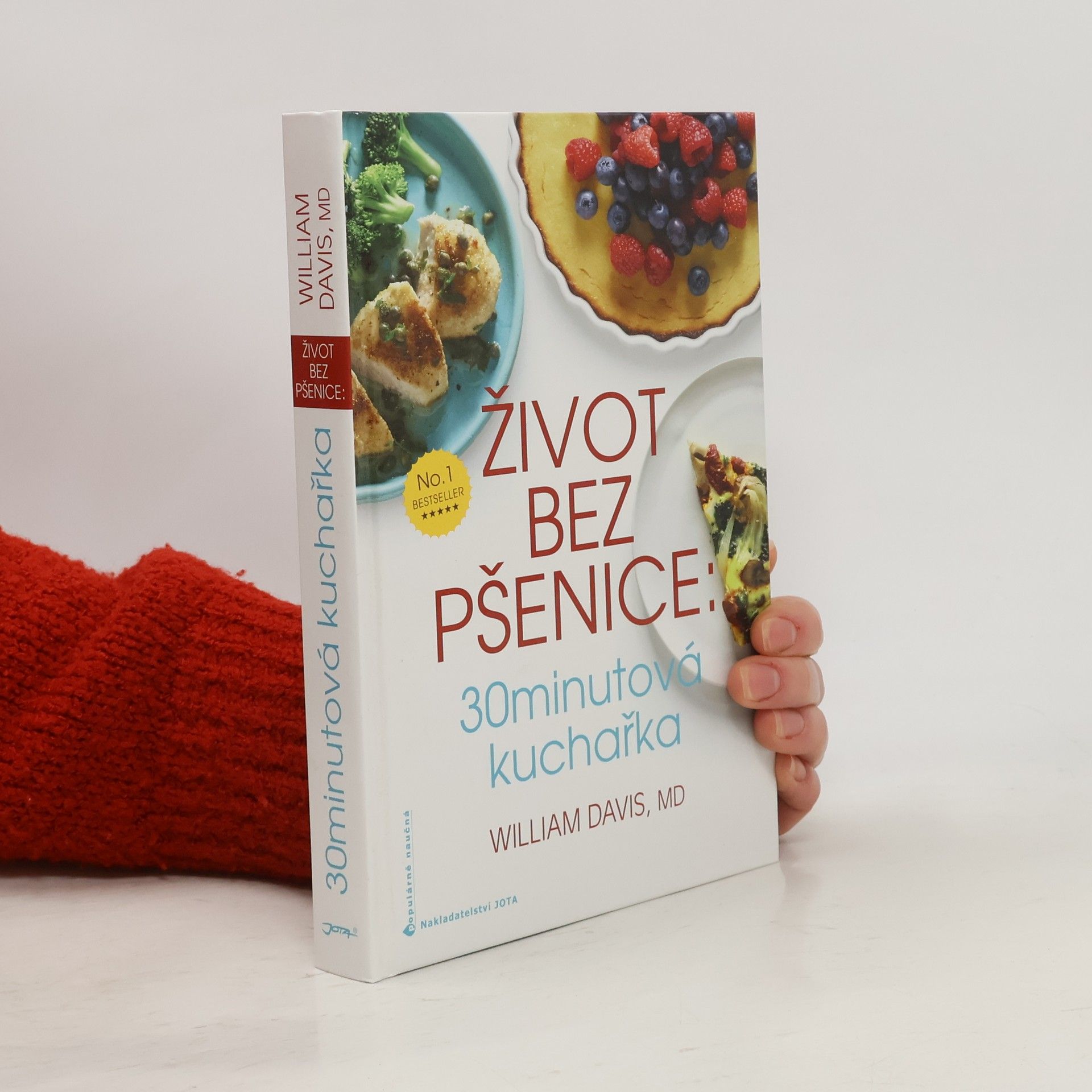 William Davis Život bez pšenice. 30minutová kuchařka