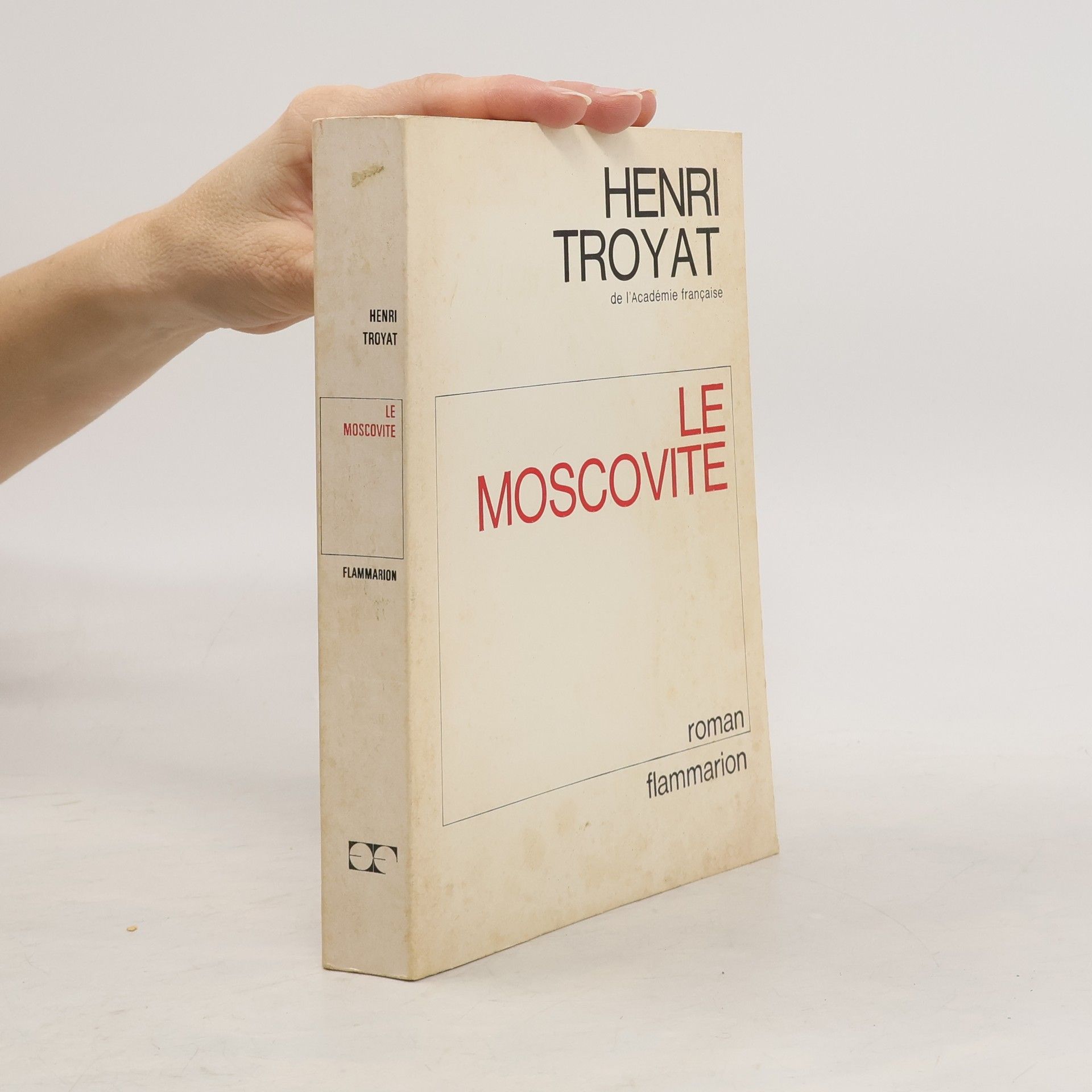Henri Troyat Le Moscovite