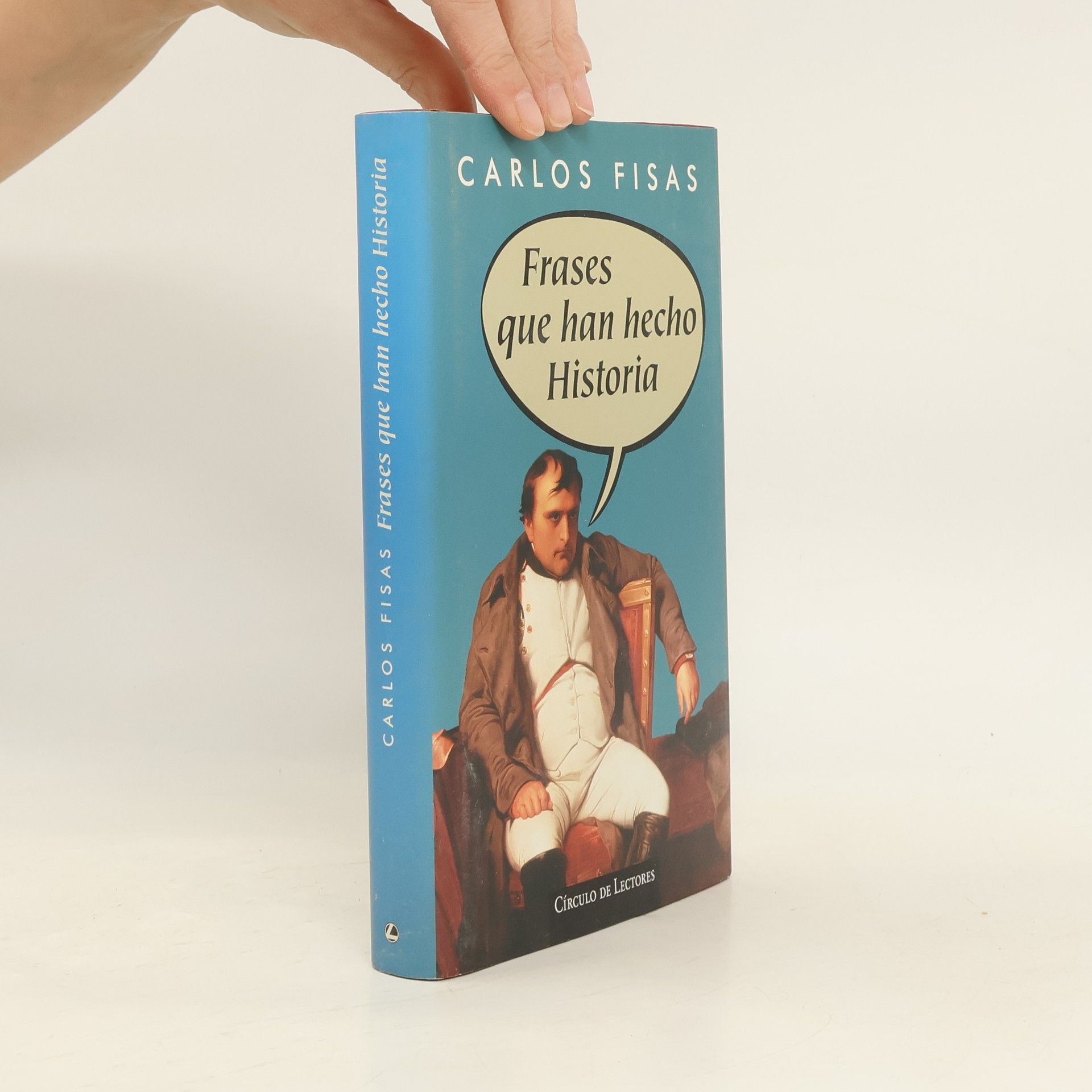 Carlos Fisas Frases que han hecho historia