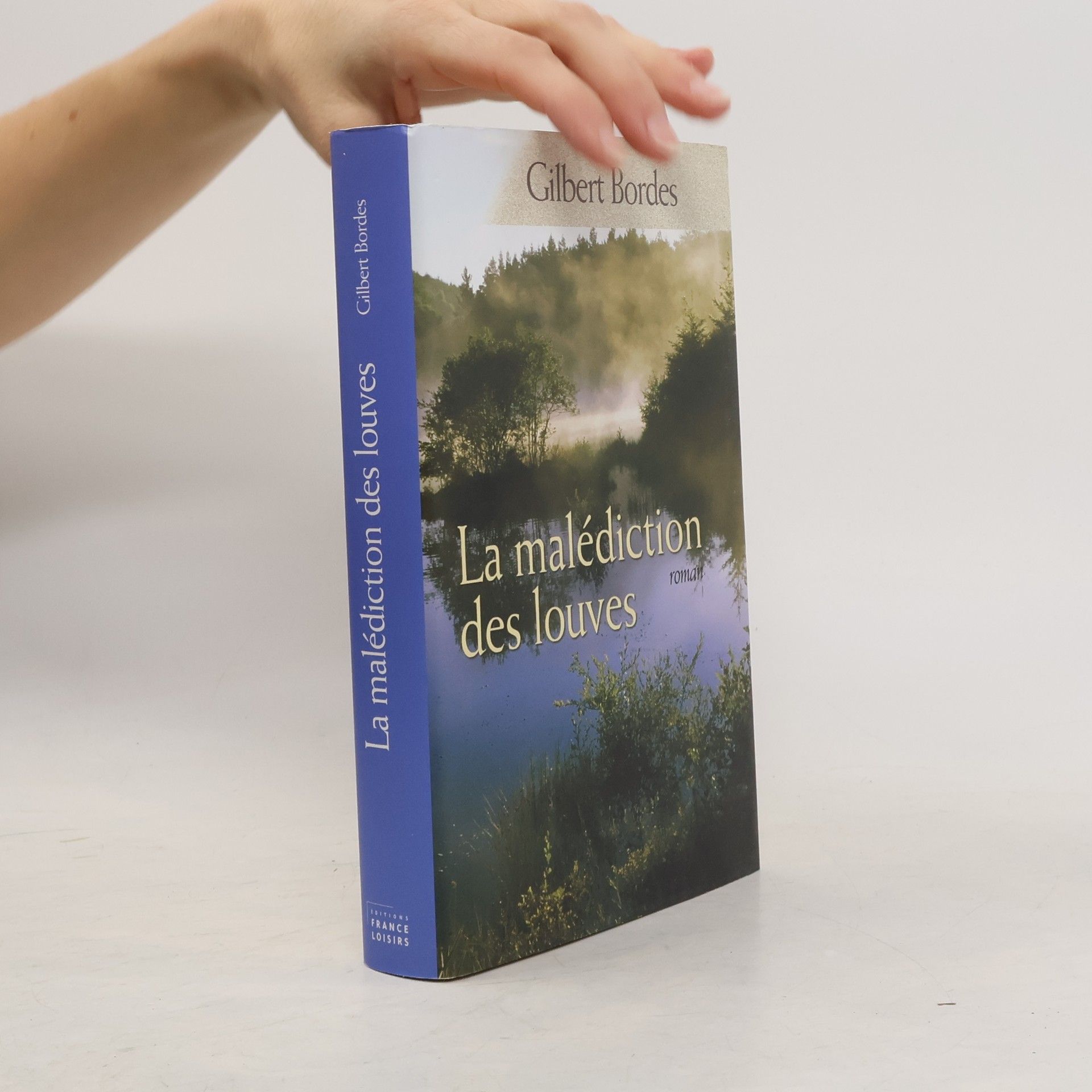 Gilbert Bordes La malédiction des louves