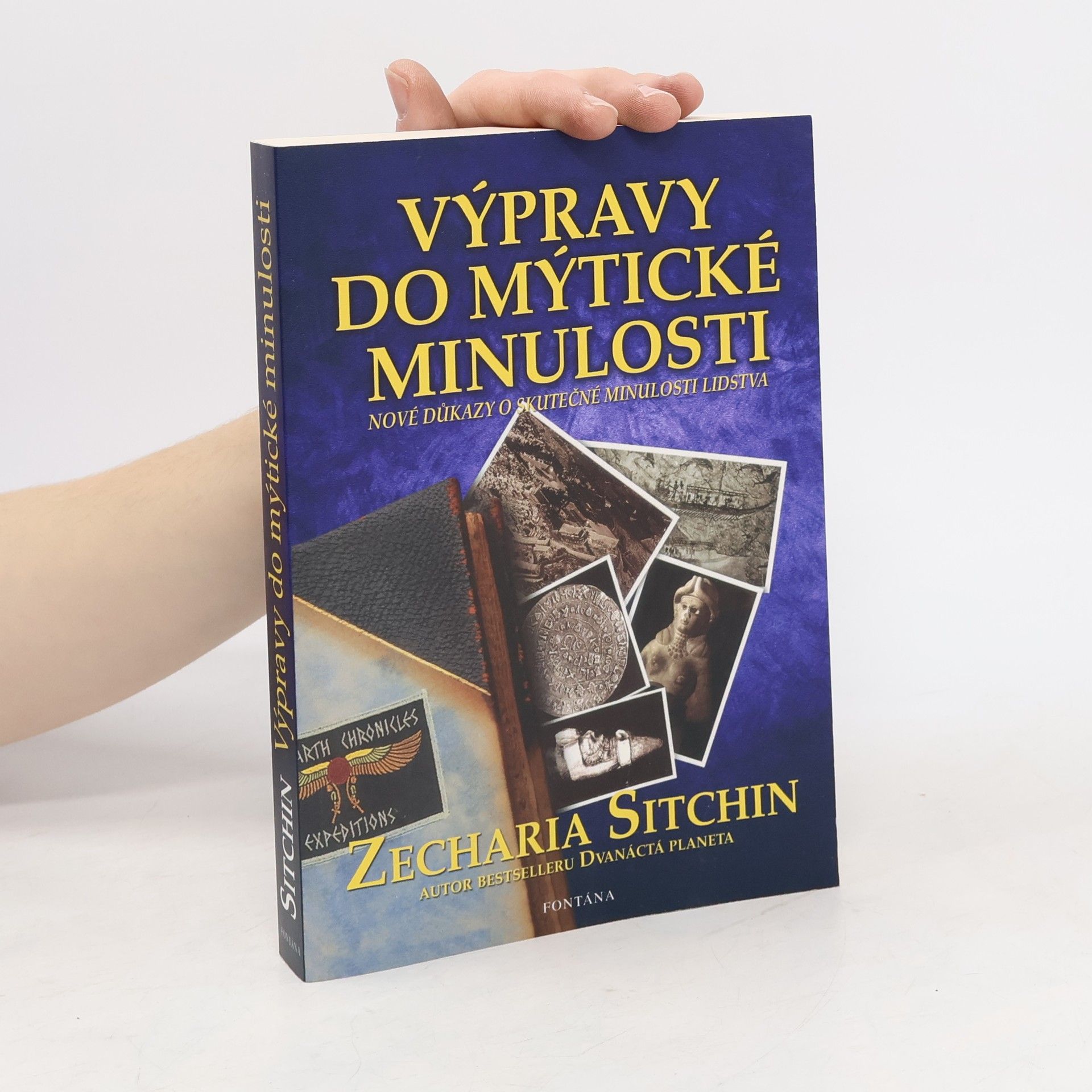 Zecharia Sitchin Výpravy do mýtické minulosti. Exkurze k počátkům lidstva