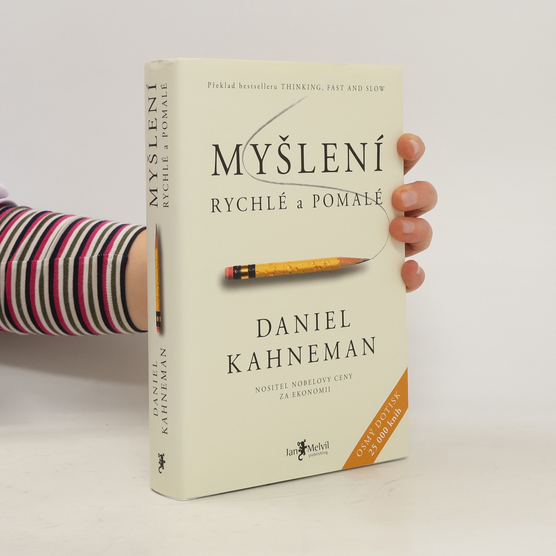 Daniel Kahneman Myšlení: Rychlé a pomalé