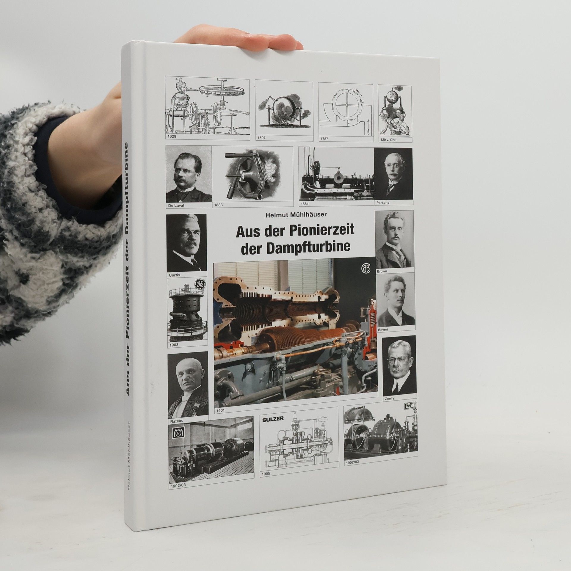 Aus der Pionierzeit der Dampfturbine