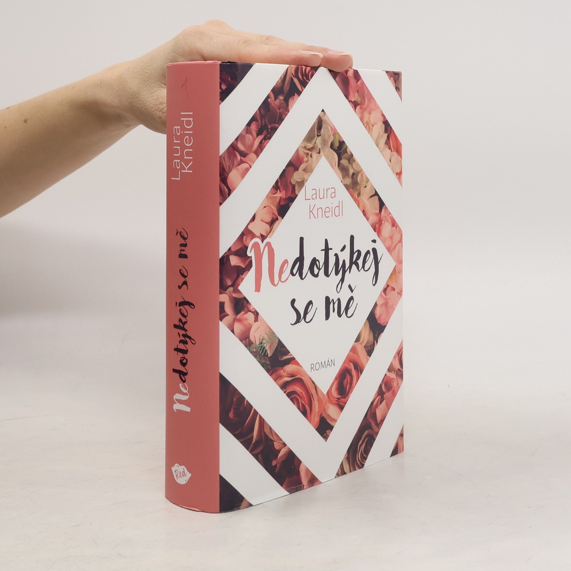 Laura Kneidl Nedotýkej se mě