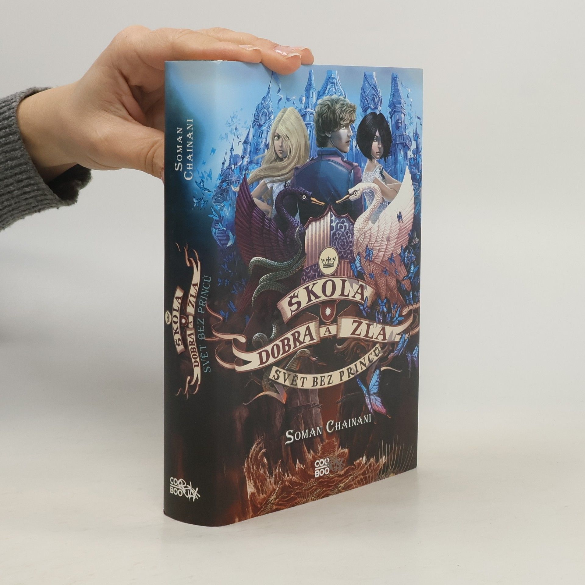 Soman Chainani Svět bez princů. Škola dobra a zla. 2. díl