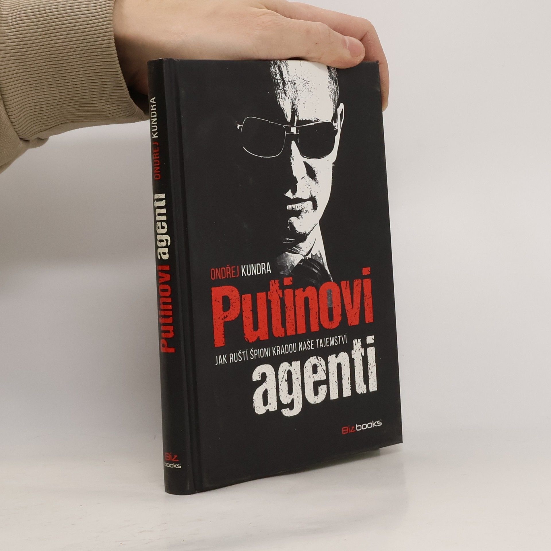 Ondřej Kundra Putinovi agenti