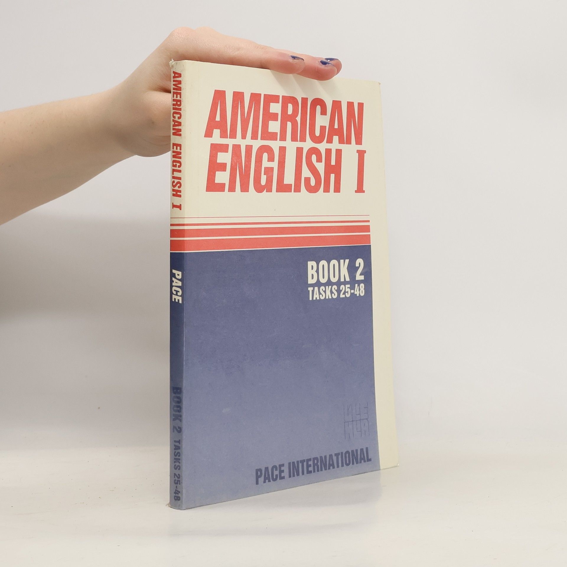 Jr. Edwin T. Cornelius American English I: Book 2. Tasks 25-48
