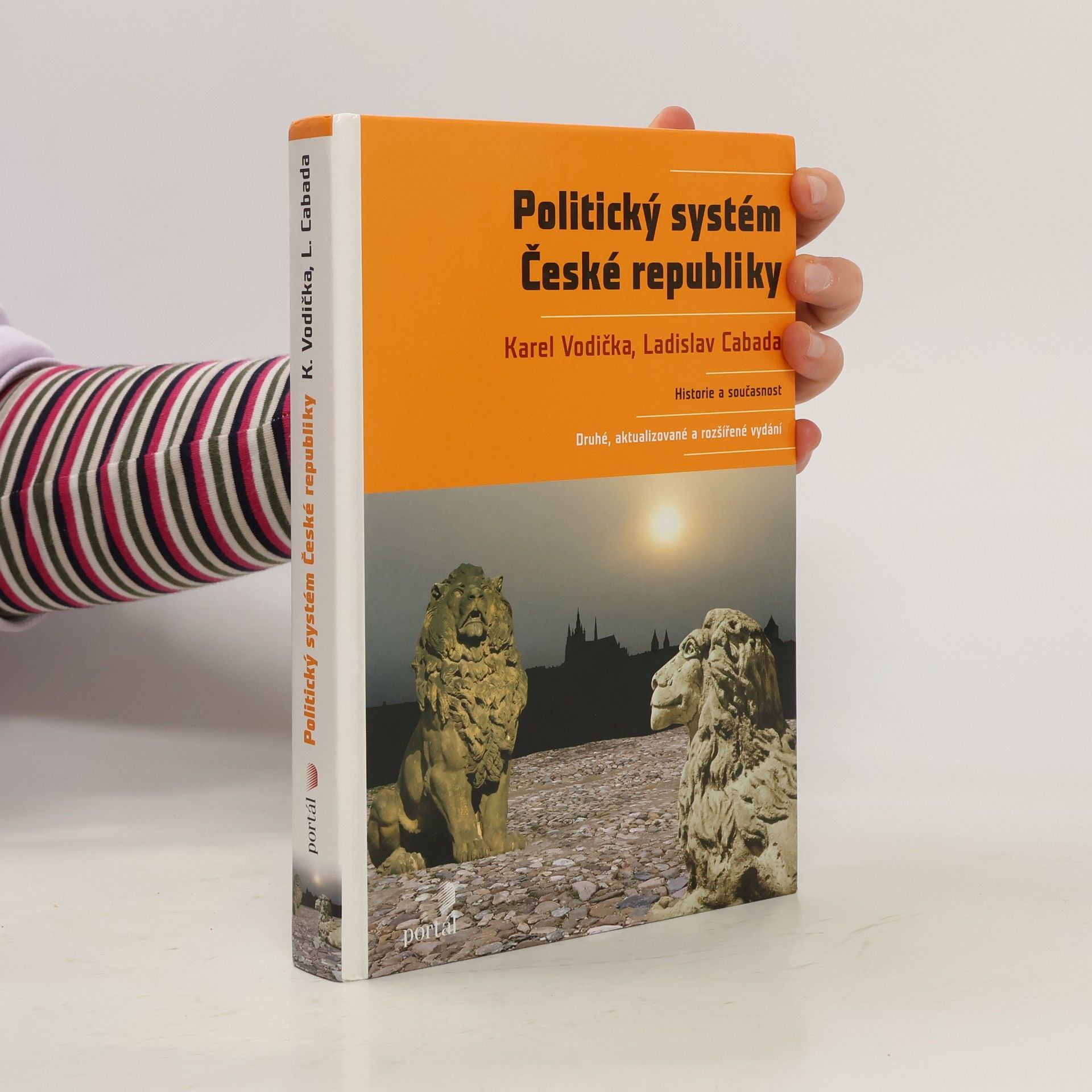 Karel Vodička Politický systém České republiky. Historie a současnost