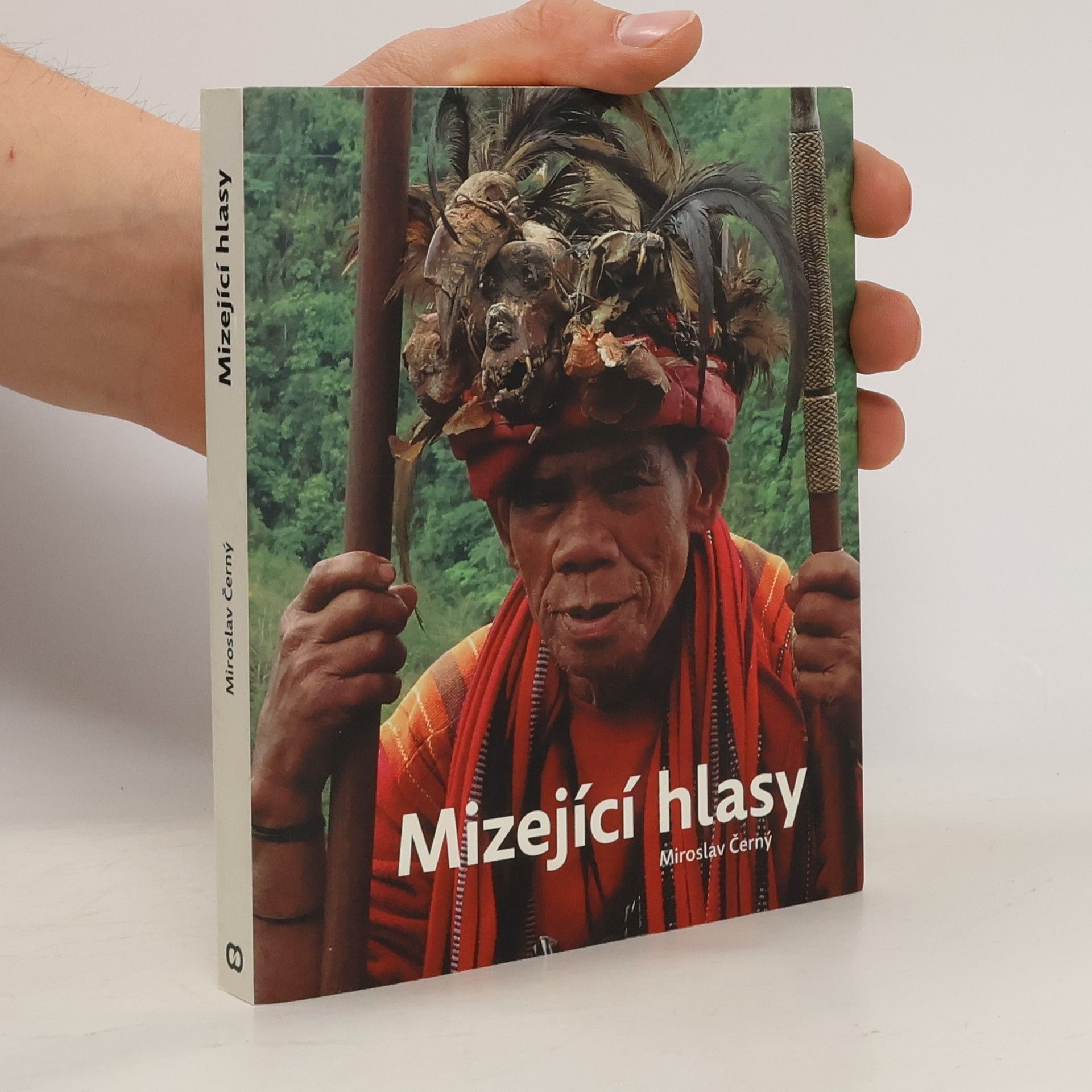 Miroslav Černý Mizející hlasy. Výpravy za ohroženými jazyky