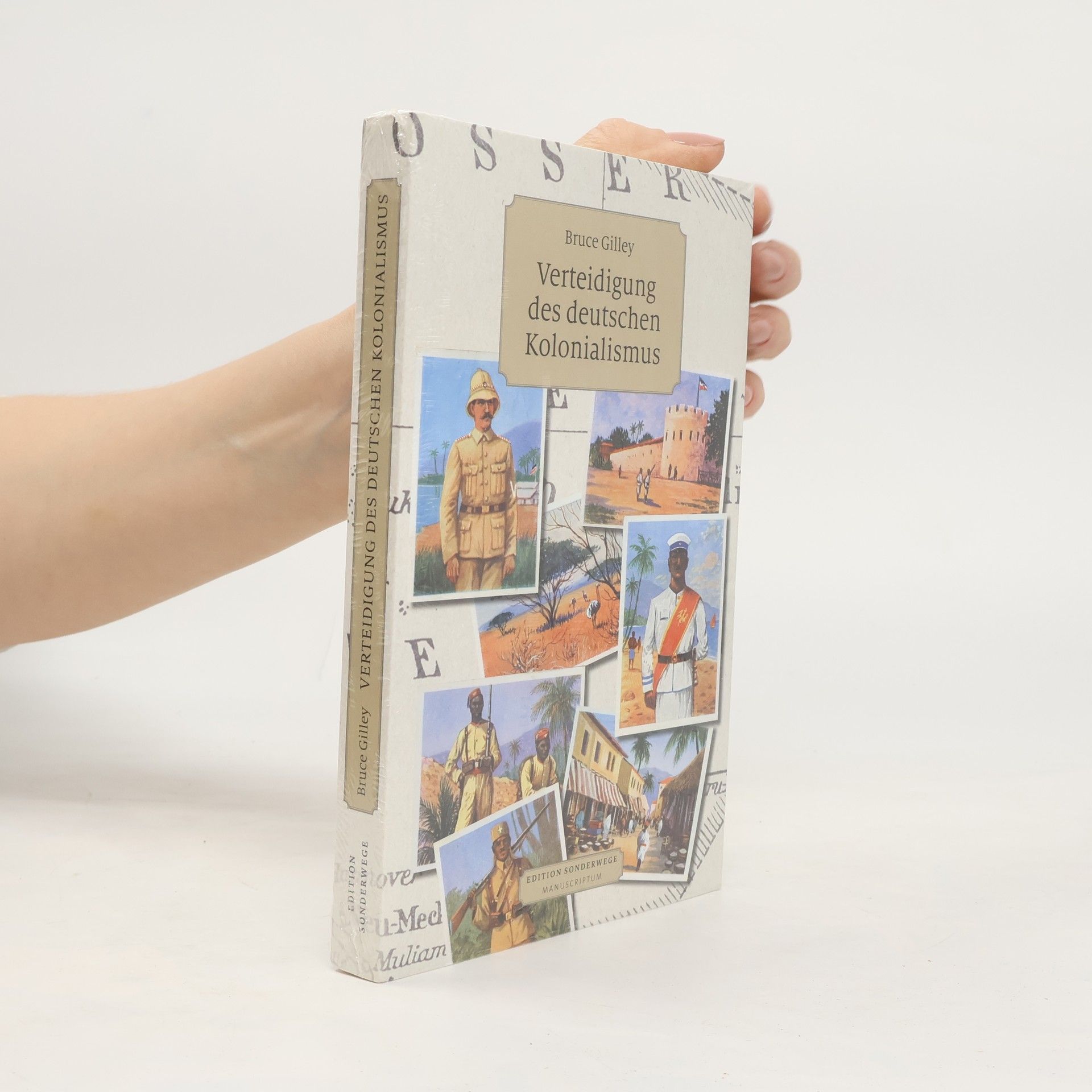 Bruce Gilley Verteidigung des deutschen Kolonialismus
