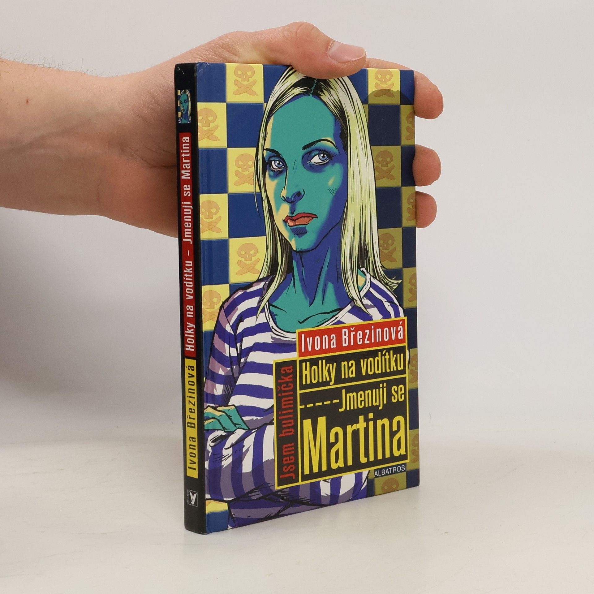 Ivona Březinová Jmenuji se Martina. Holky na vodítku