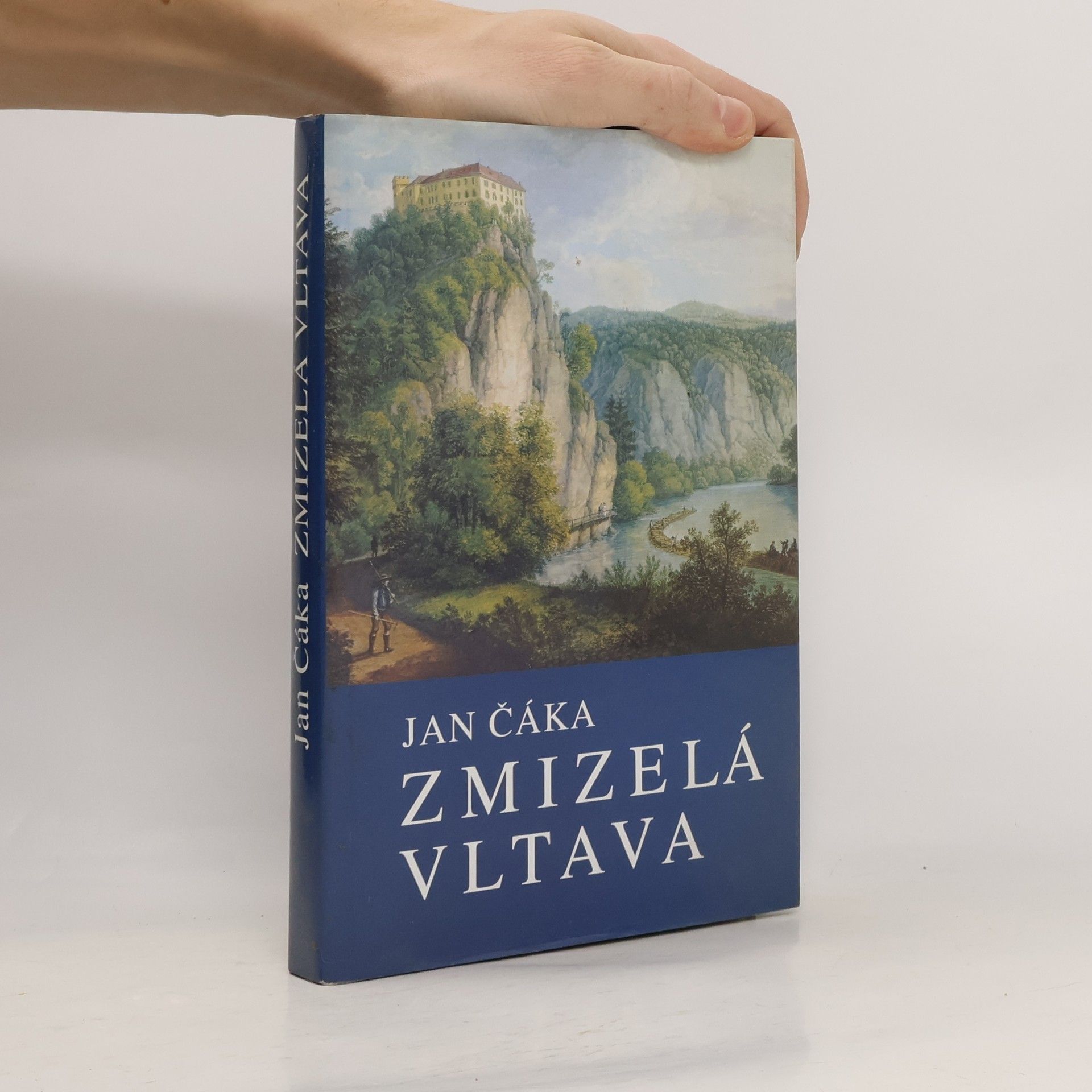 Jan Čáka Zmizelá Vltava