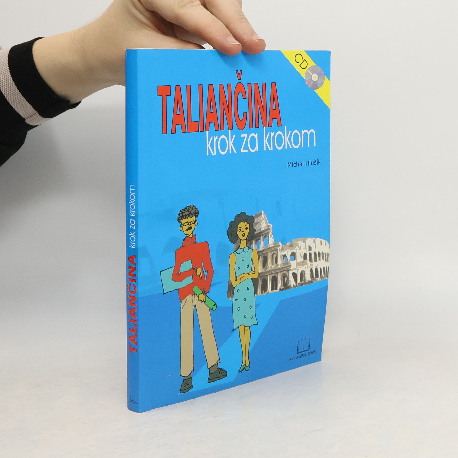 Michal Hlušík Taliančina krok za krokom