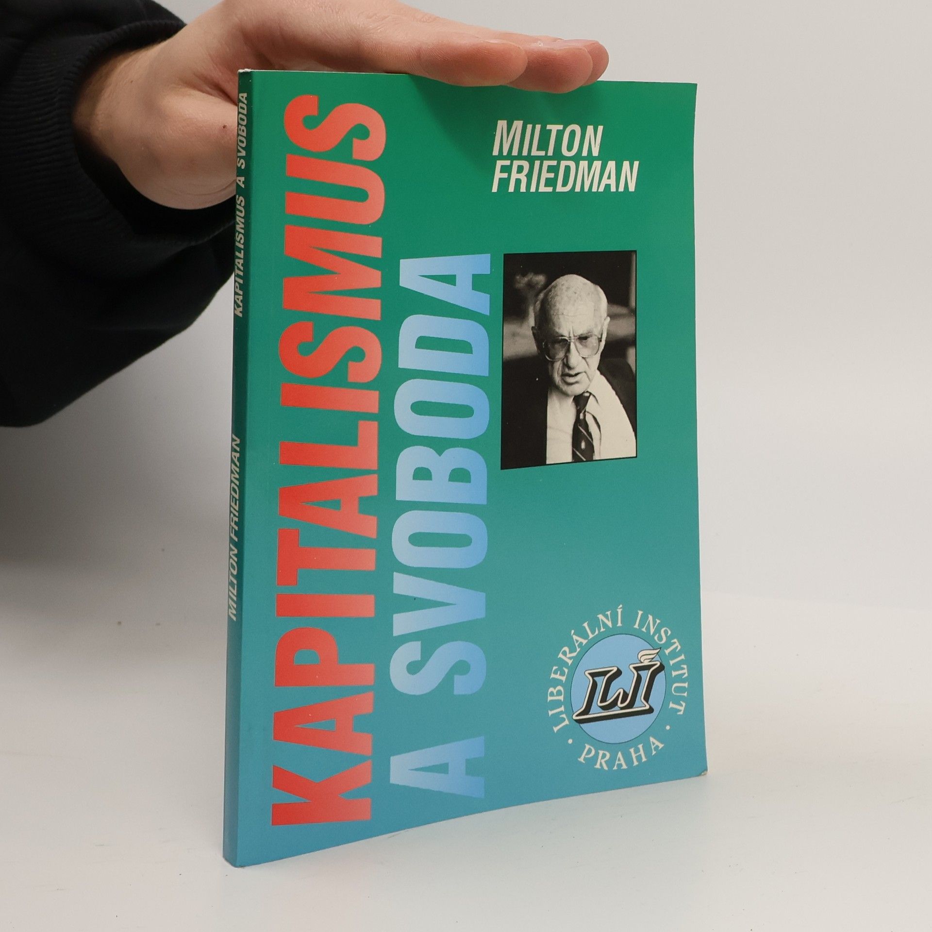 Rose D. Friedman Kapitalismus a svoboda