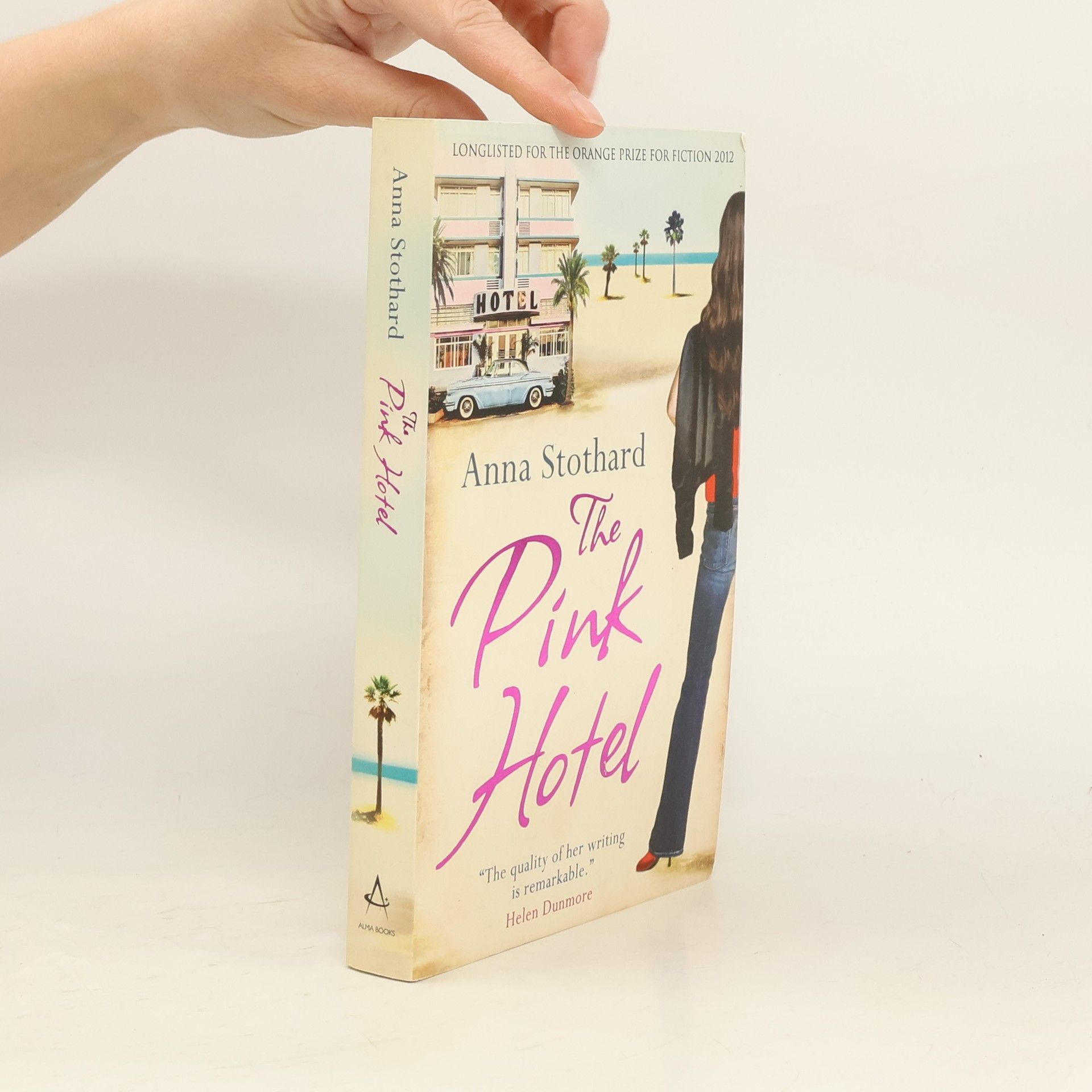 Anna Stothard Pink Hotel