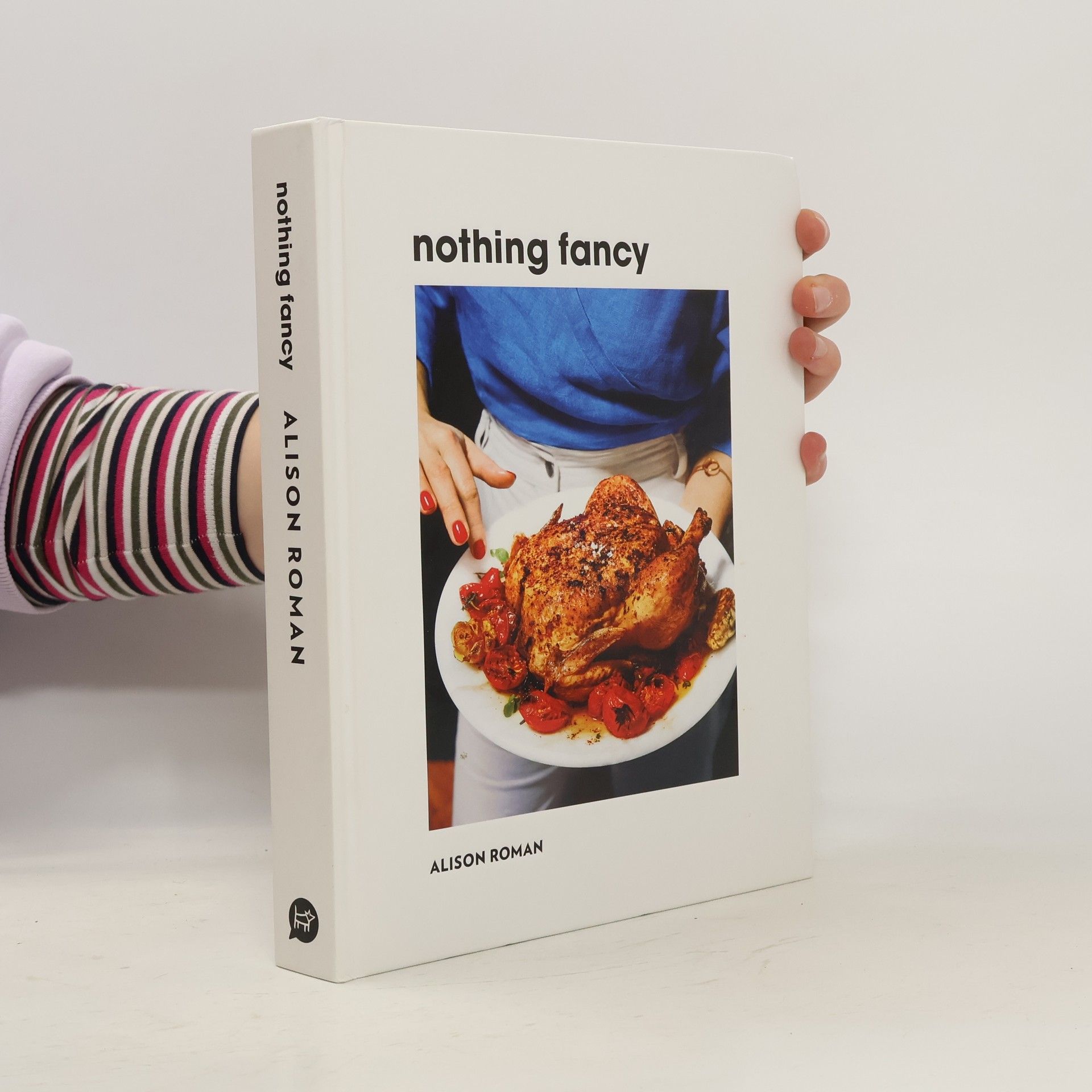 Alison Roman Nothing Fancy