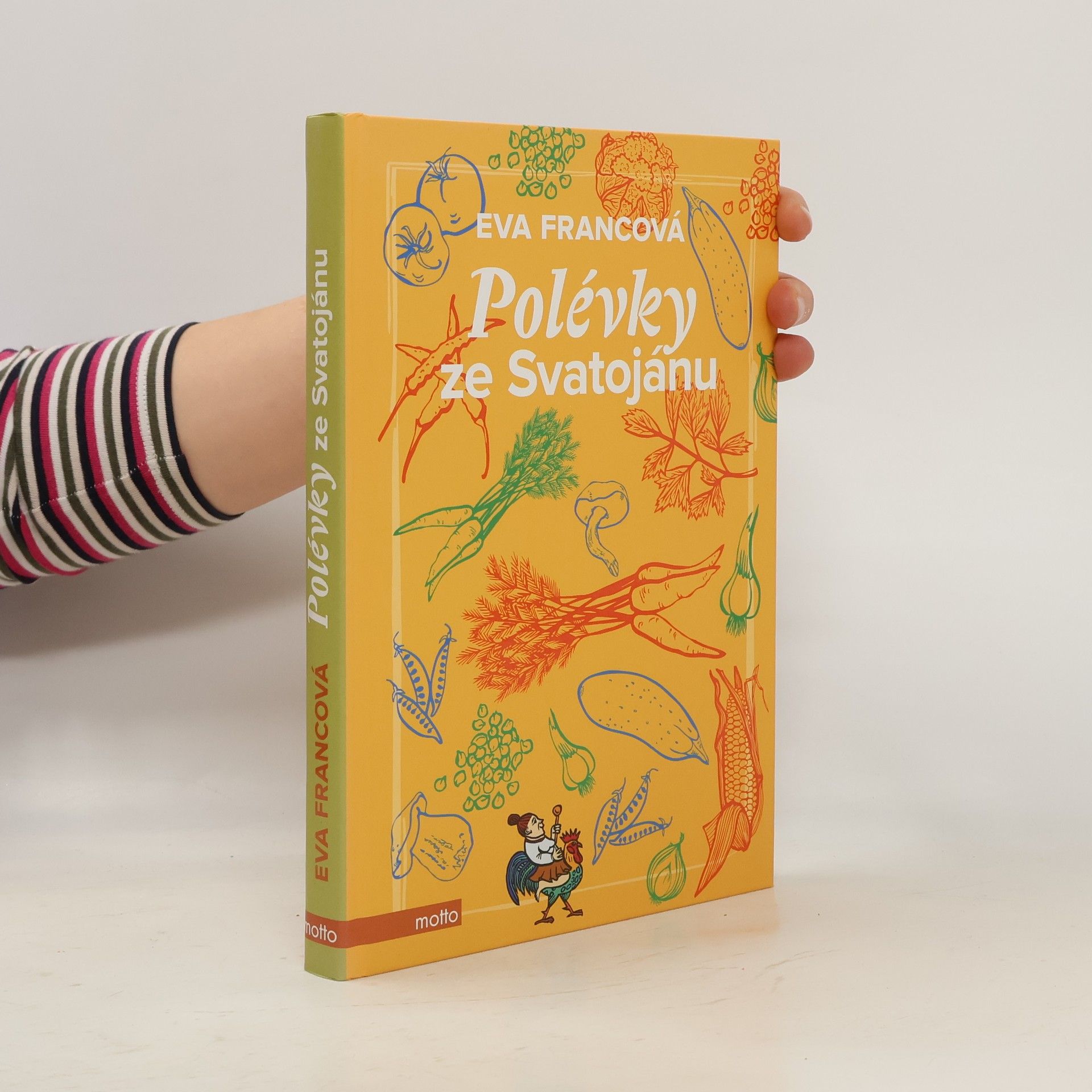 Eva Francová Polévky ze Svatojánu