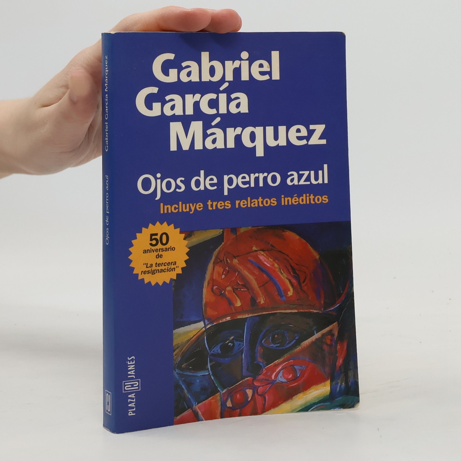 Gabriel García Márquez Ojos de perro azul - tres relatos inéditos