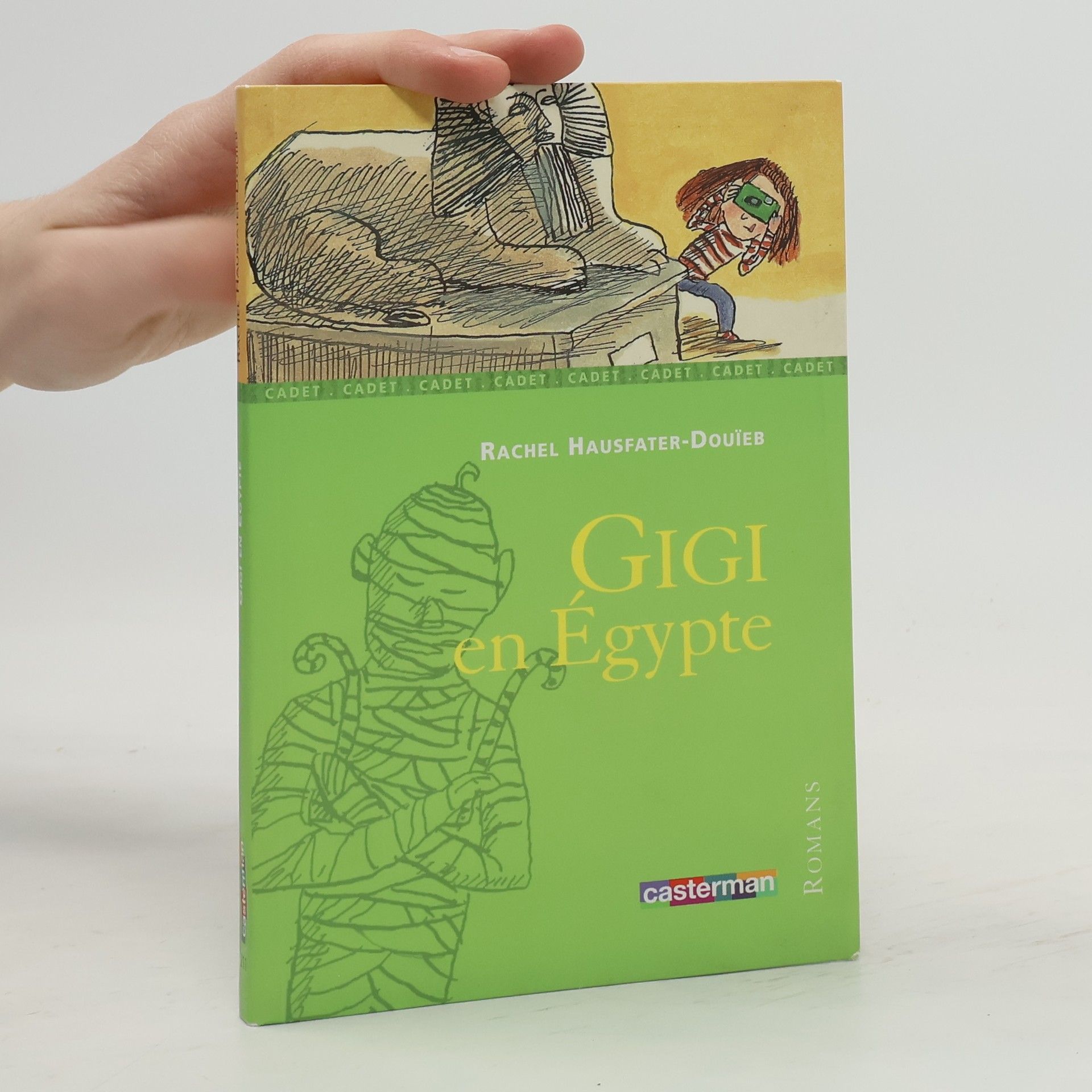 Rachel Hausfater-Douïeb Cadet: Gigi en Égypte