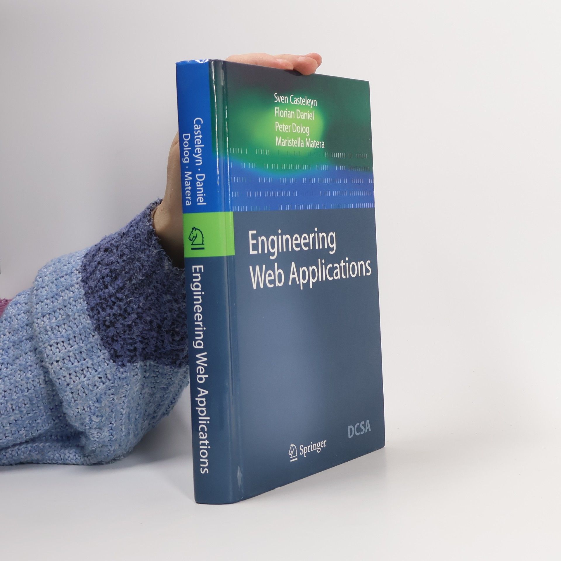 Sven Casteleyn Data-Centric Systems and Applications: Engineering Web Applications