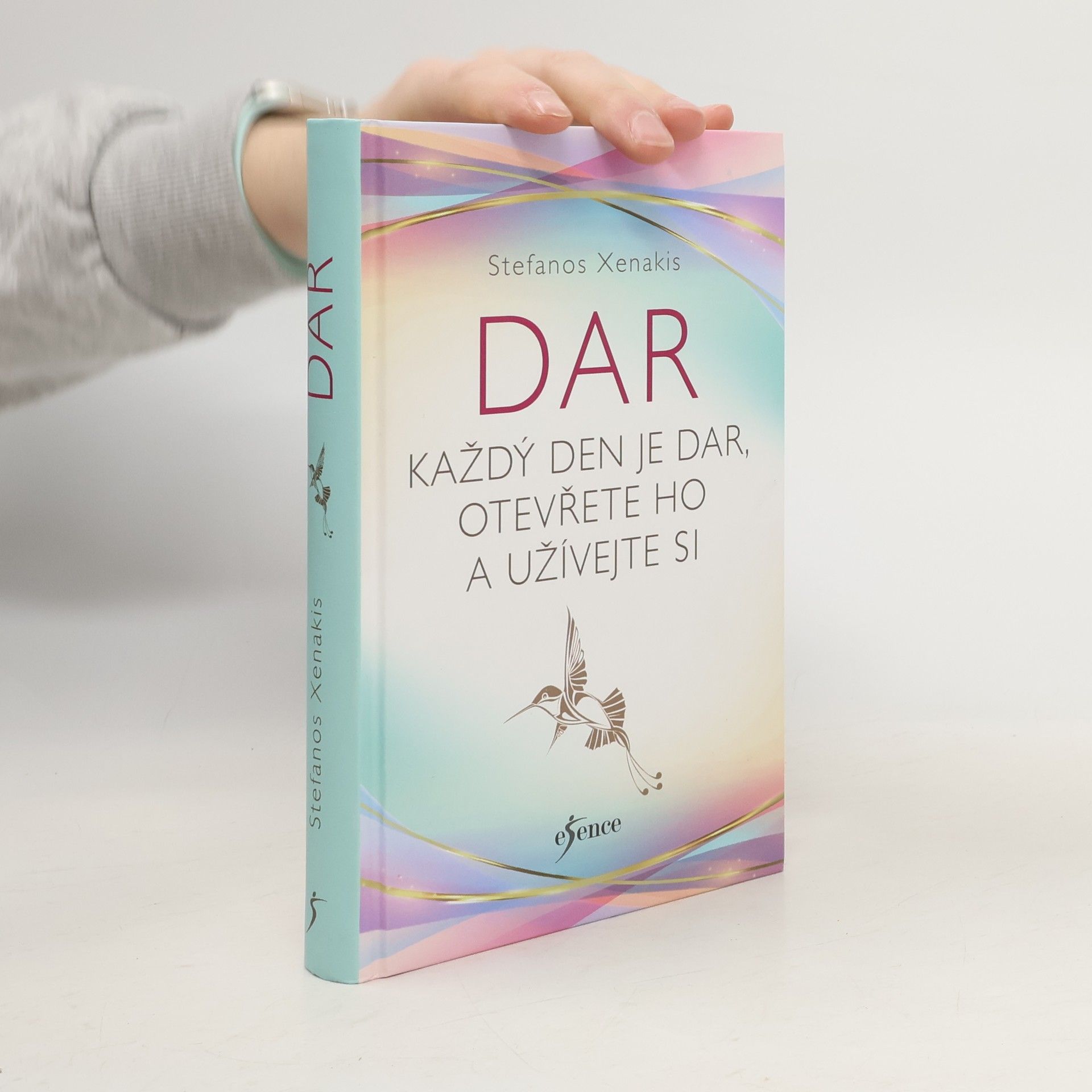 Stefanos Xenakis Dar : každý den je dar, otevřete ho a užívejte si