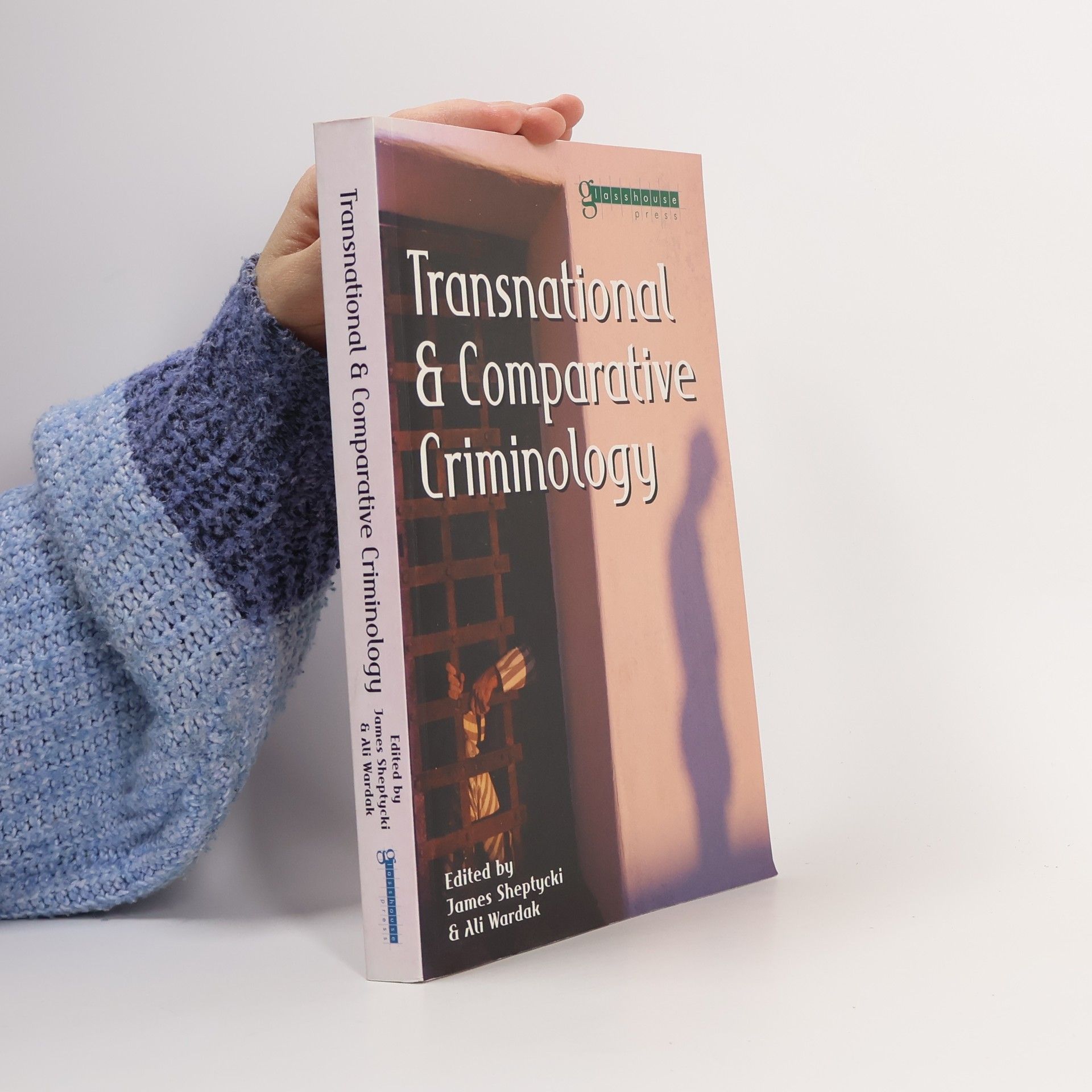 J. W. E. Sheptycki Transnational and Comparative Criminology