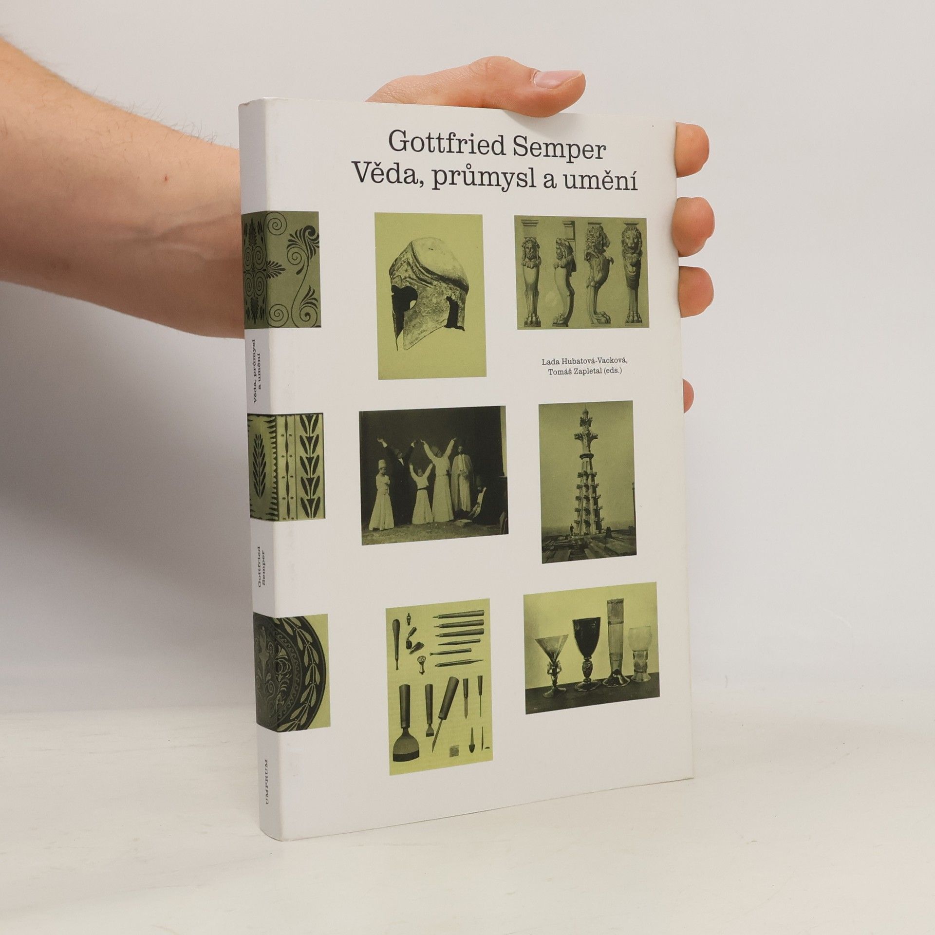 Lada Hubatová Vacková Gottfried Semper - Věda, průmysl a umění