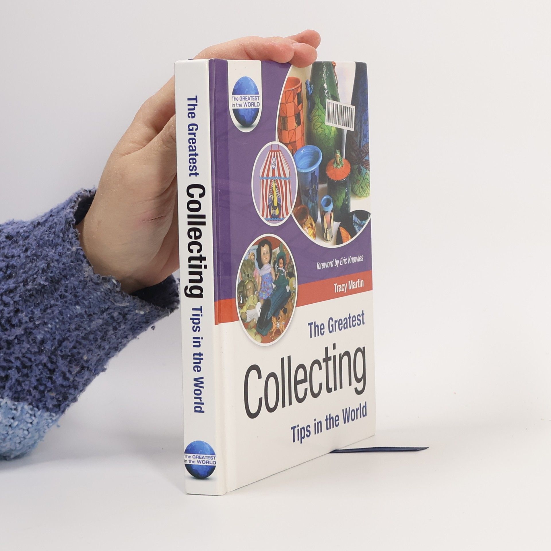 The Greatest Collecting Tips in the World