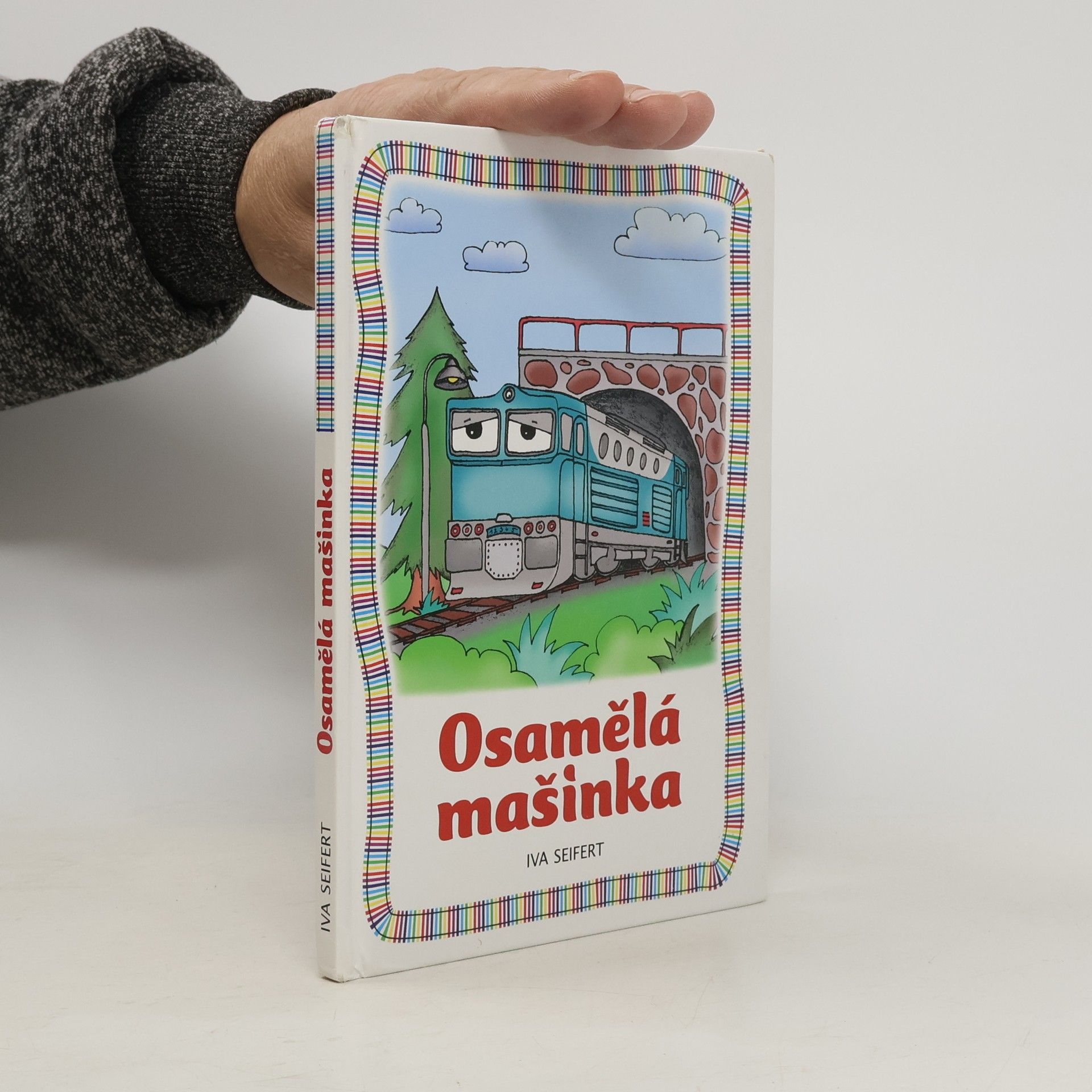 Iva Seifert Osamělá mašinka