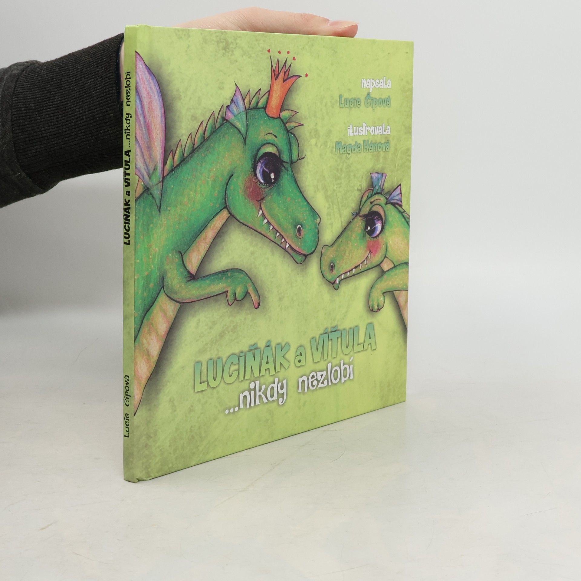 Lucie Čípová Luciňák a Víťula ...nikdy nezlobí