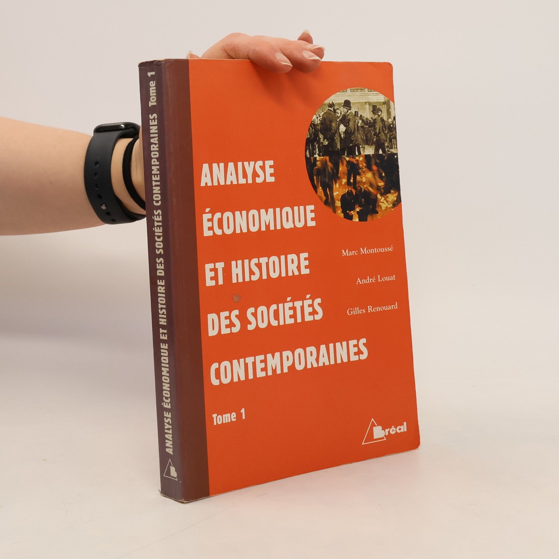 Marc Montoussé Analyse économique et histoire des sociétés contemporaines