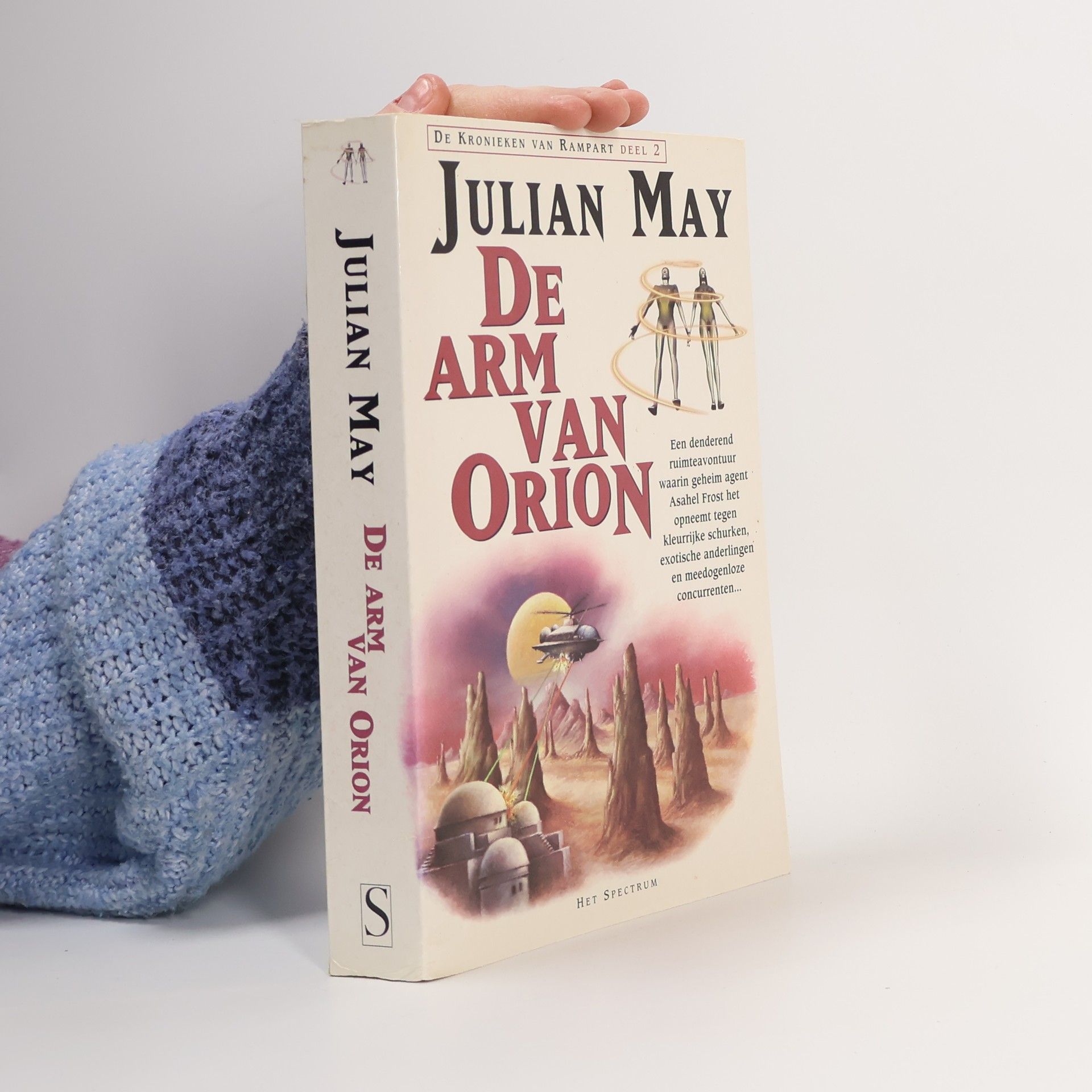 Julian May De kronieken van Rampart - 2: De arm van Orion